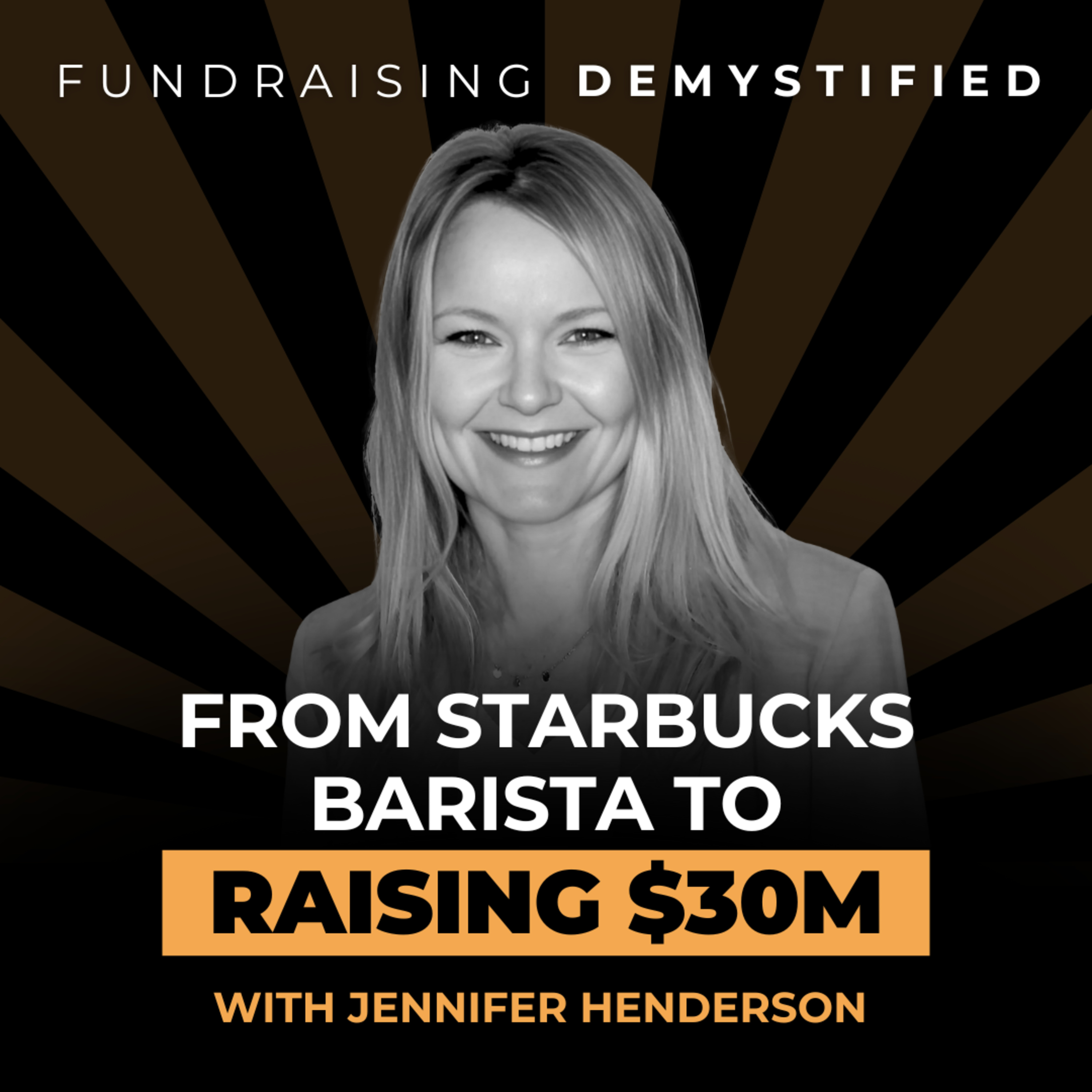 Fundraising: Demystified! True Stories Direct From Founders