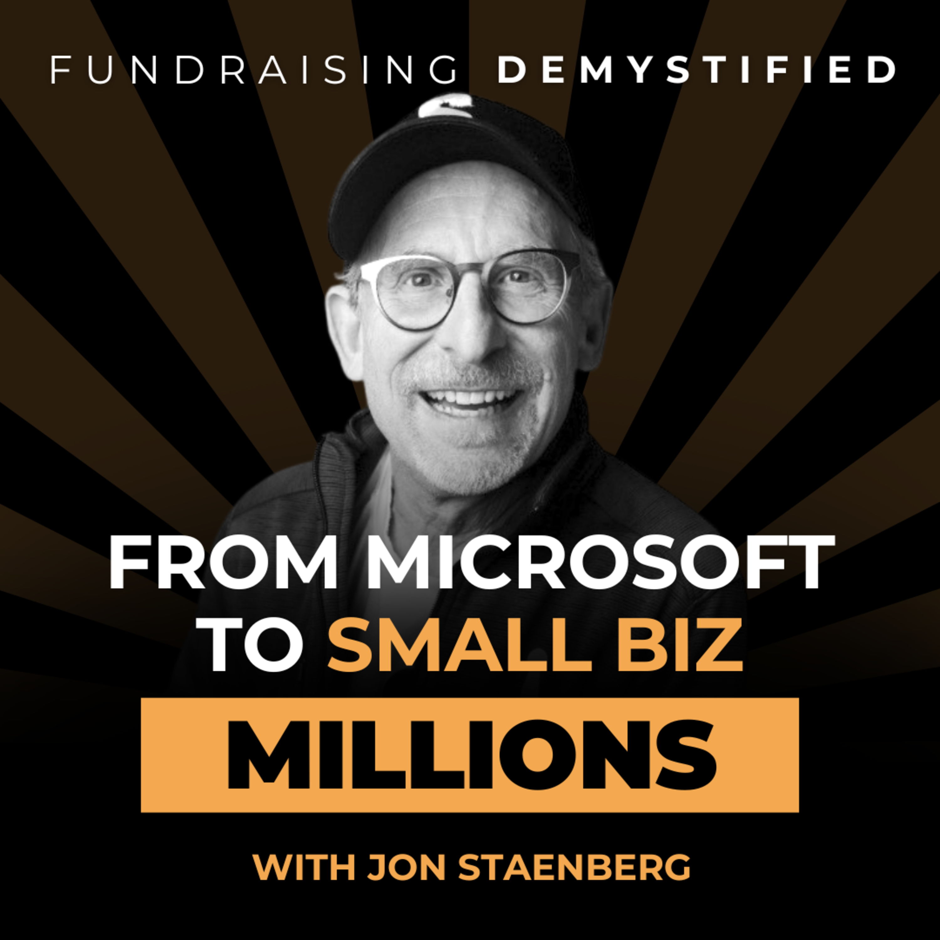 Fundraising: Demystified! True Stories Direct From Founders