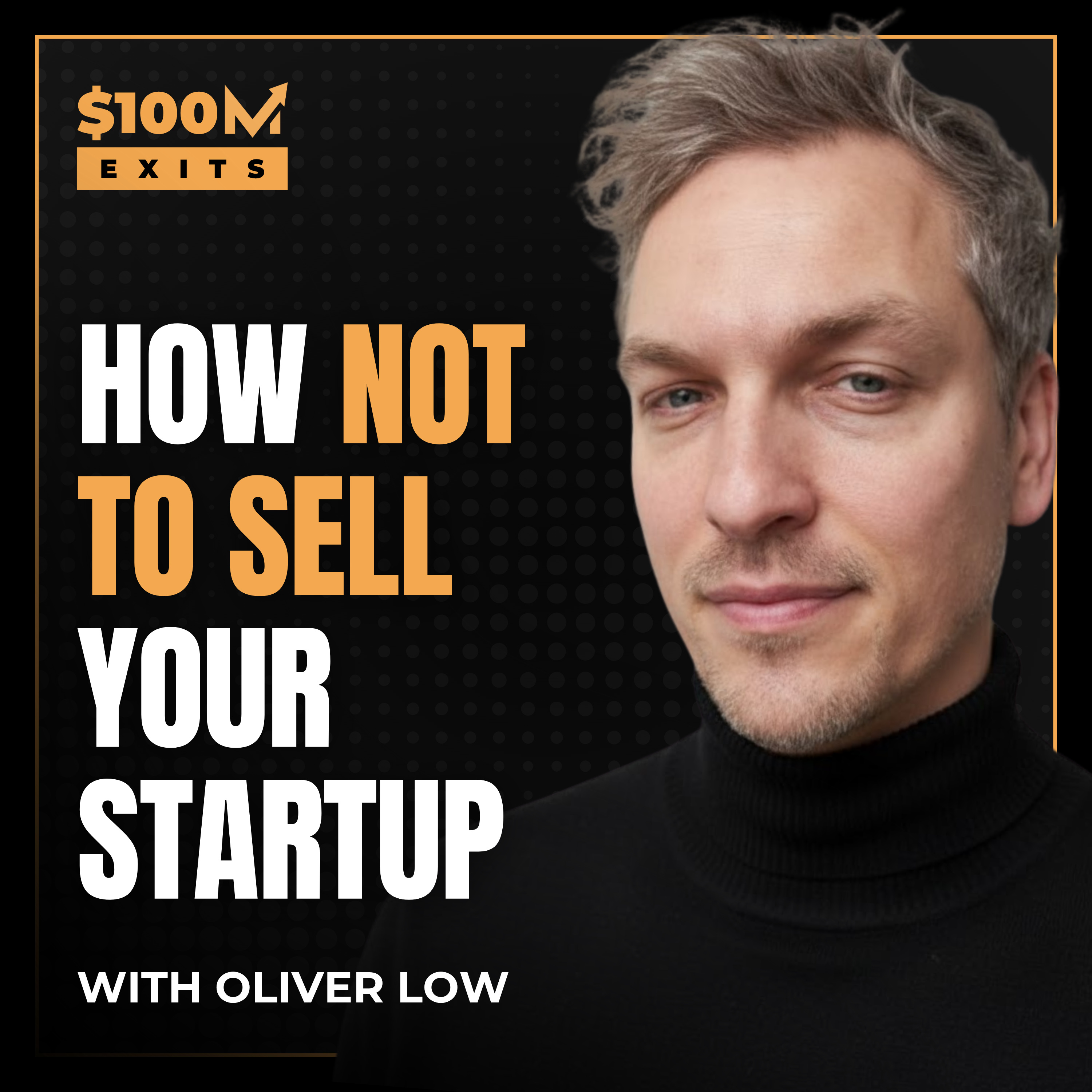 $100M Exits with Jason Kirby