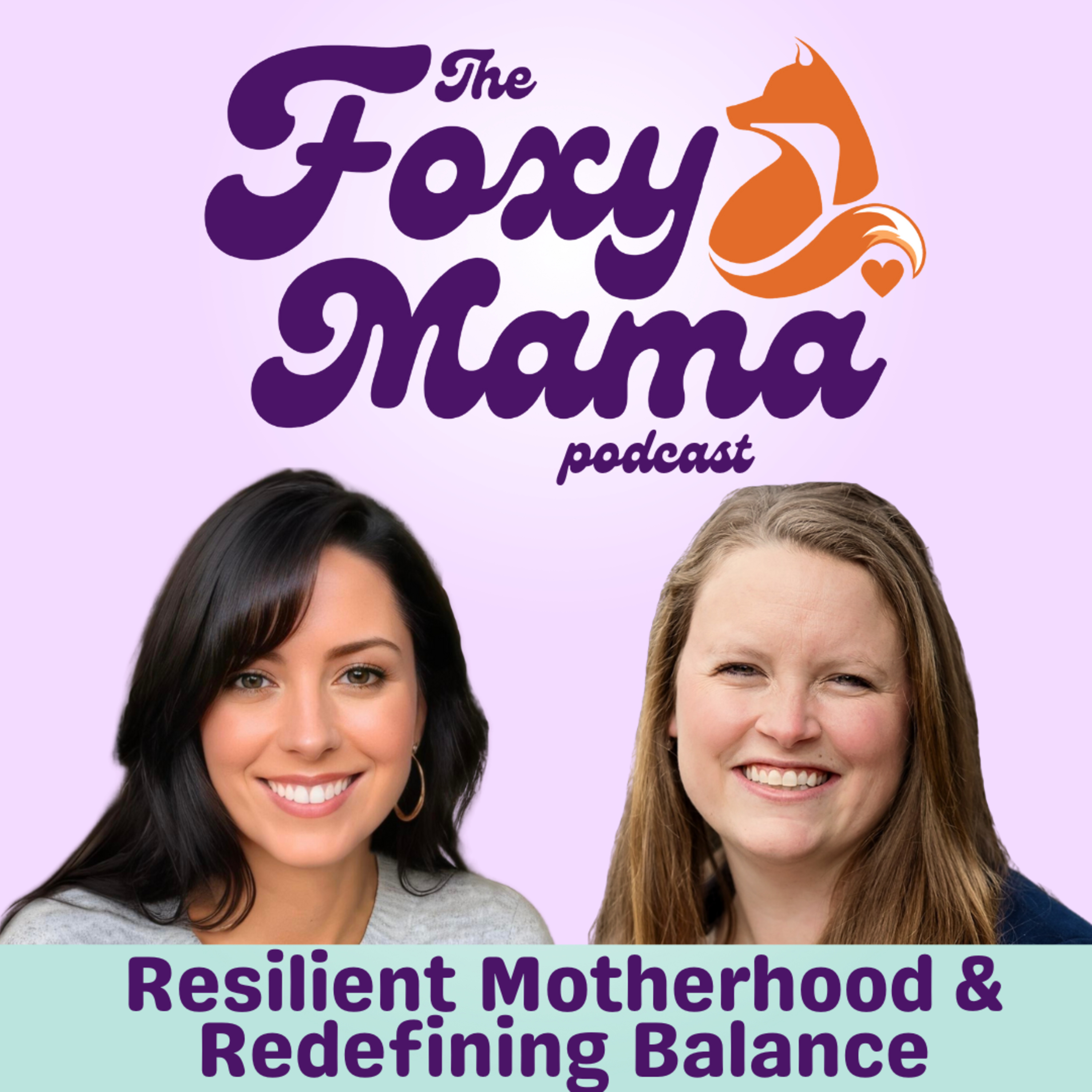 The Foxy Mama Podcast!