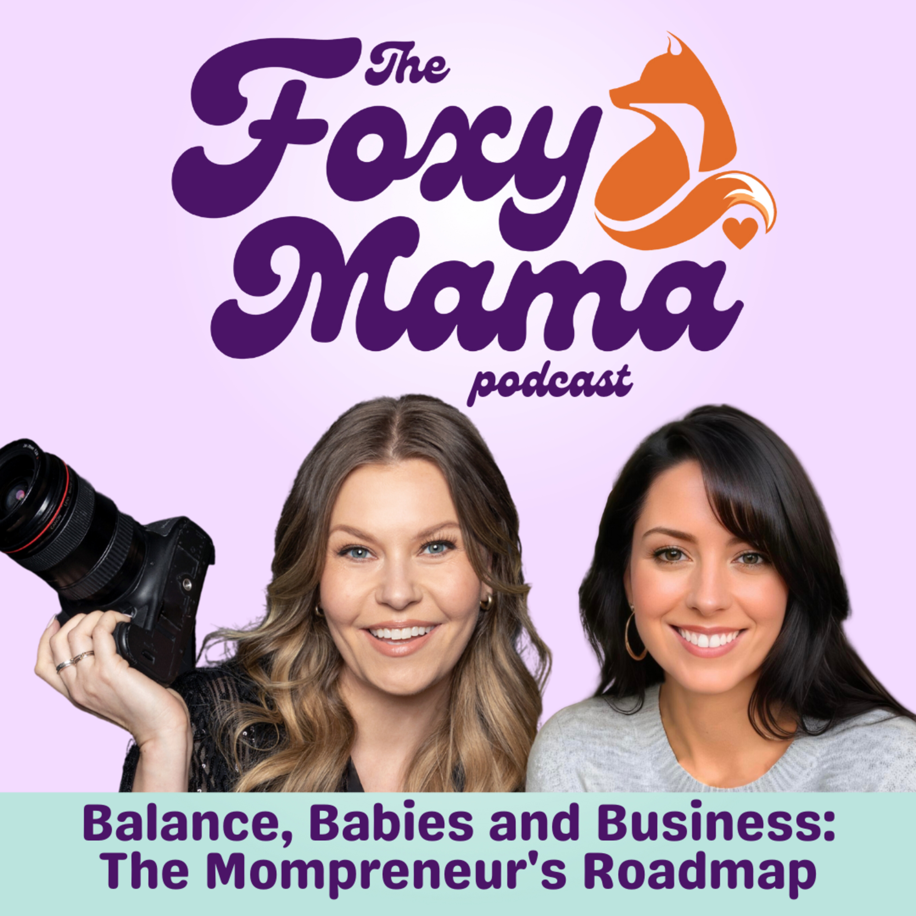 The Foxy Mama Podcast!