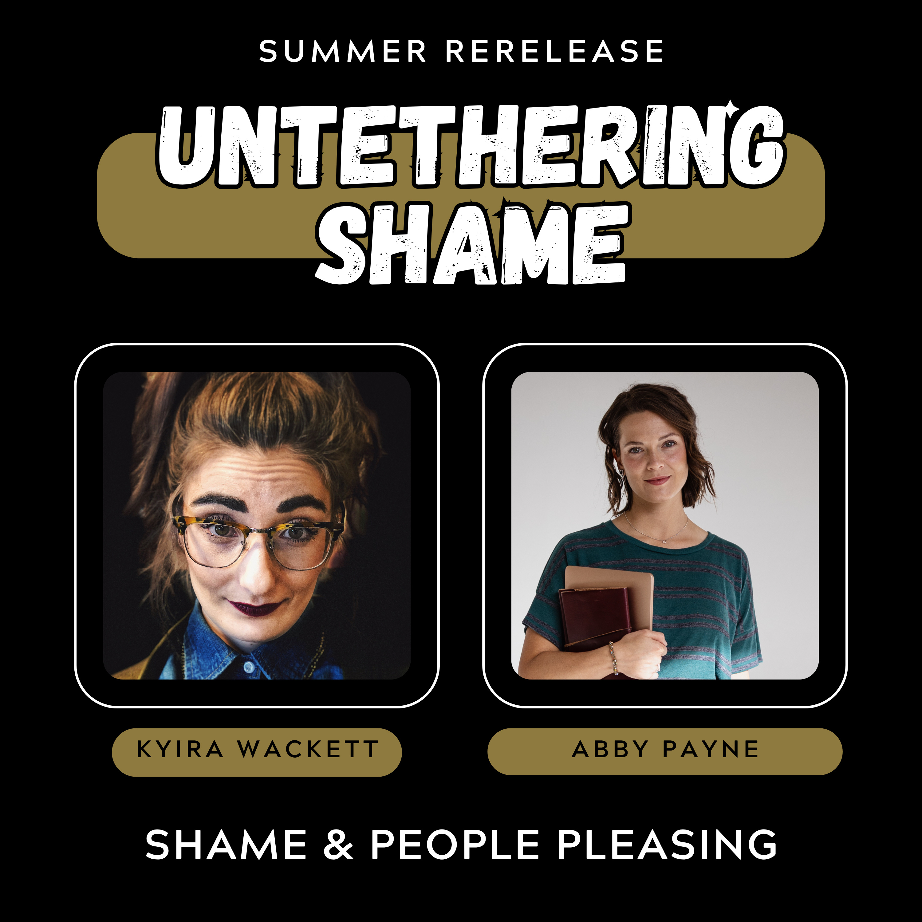 Untethering Shame