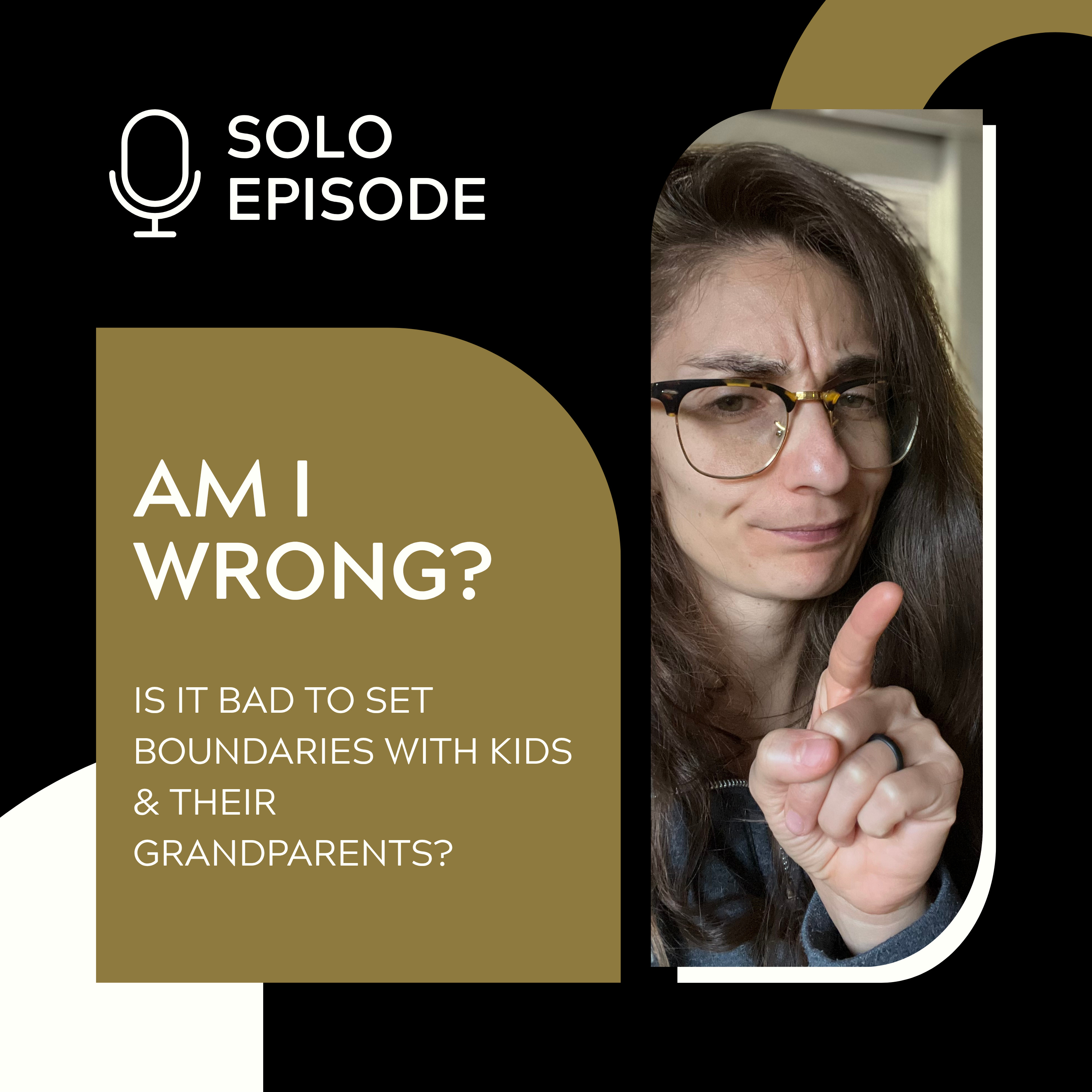 🎙️Ask Me Anything – E23: Am I Wrong for Limiting My Parents’ Access to My Kids? episode artwork
