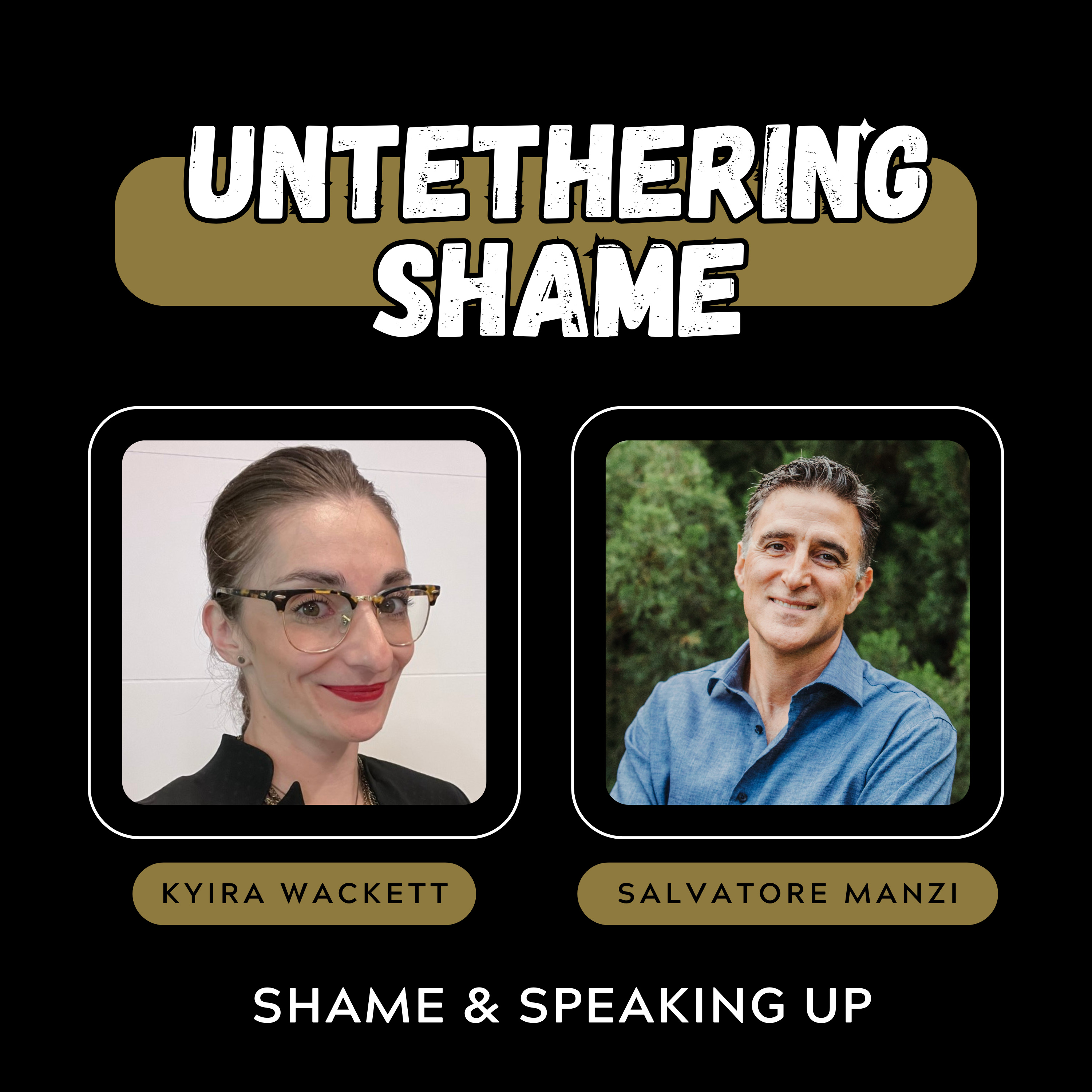 Shame & Speaking Up: Why We Stay Silent and How to Reclaim Our Voice with Salvatore Manzi episode artwork