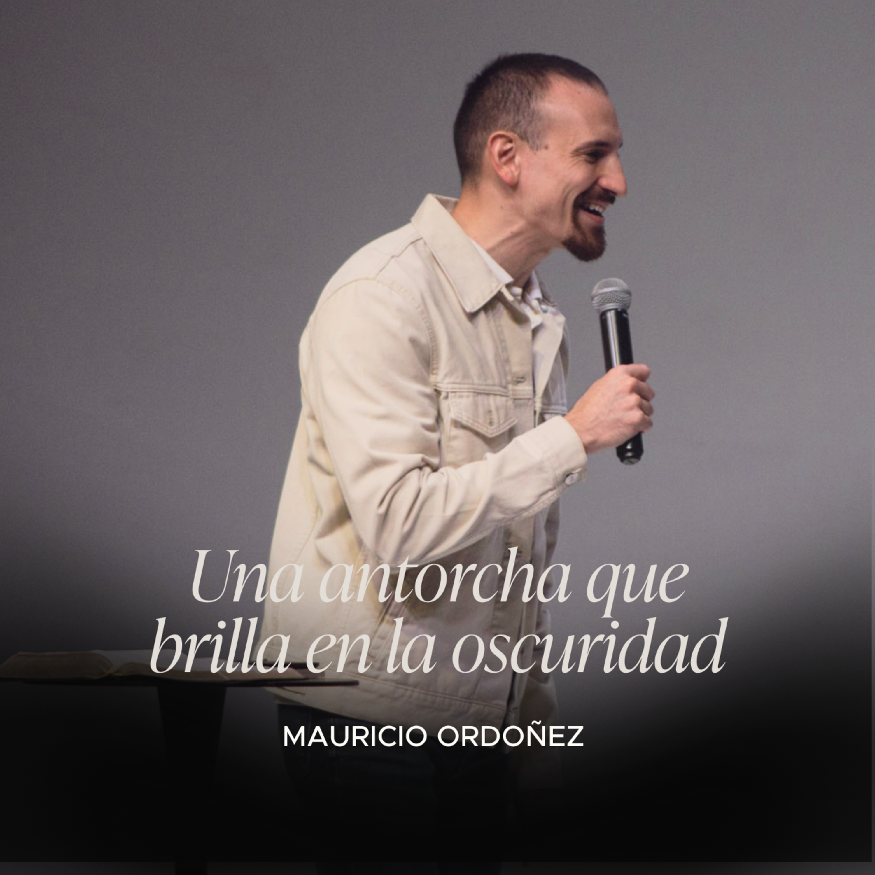 Una antorcha que brilla en la oscuridad | Prédicas Cristianas 2025 | Mauricio Ordoñez