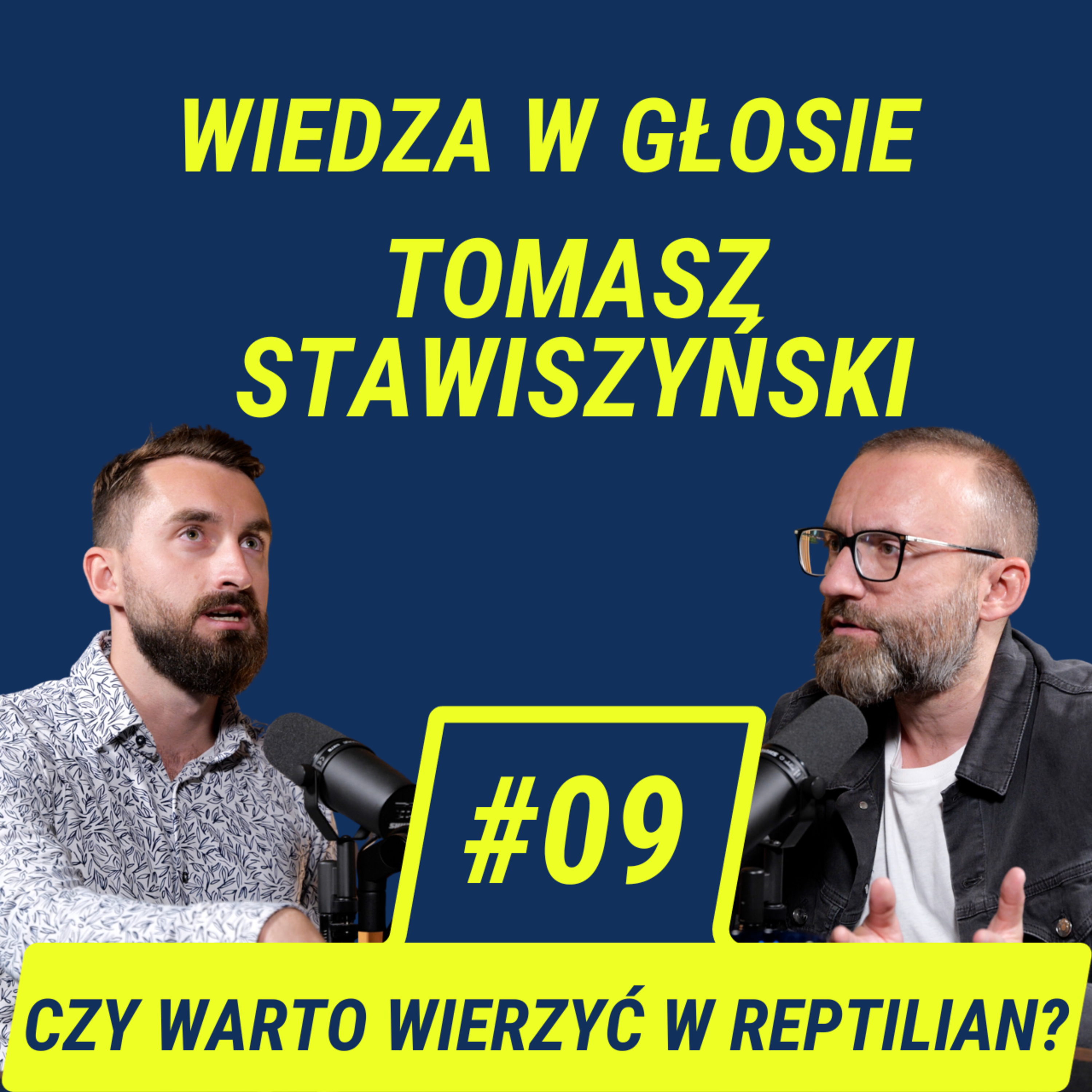 Wiedza w Głosie #9 | Za Kurtyną Teorii Spiskowych - Tomasz Stawiszyński episode artwork
