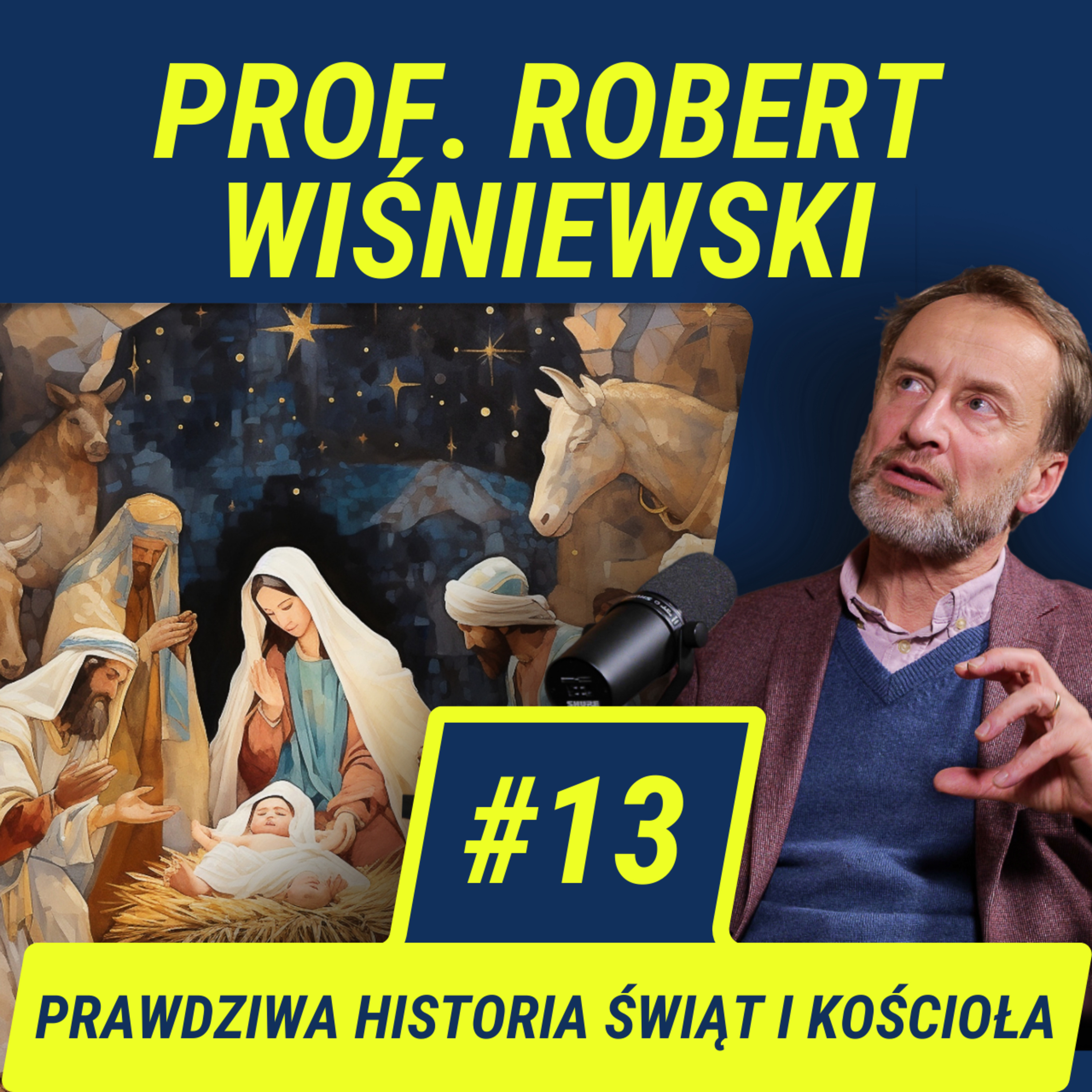 Wiedza w Głosie #13 | Chrześcijaństwo: od Prześladowań do Dominacji - prof. Robert Wiśniewski