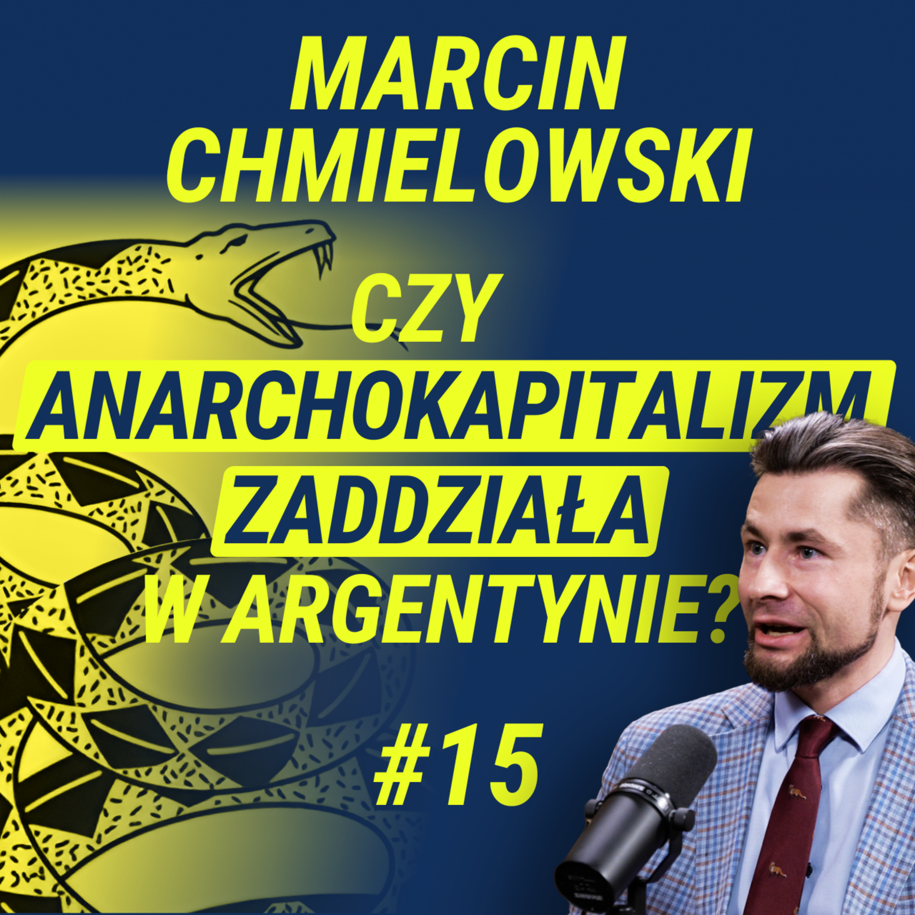 Wolność absolutna: żadnych państw i podatków - Marcin Chmielowski | Wiedza w Głosie #15 episode artwork