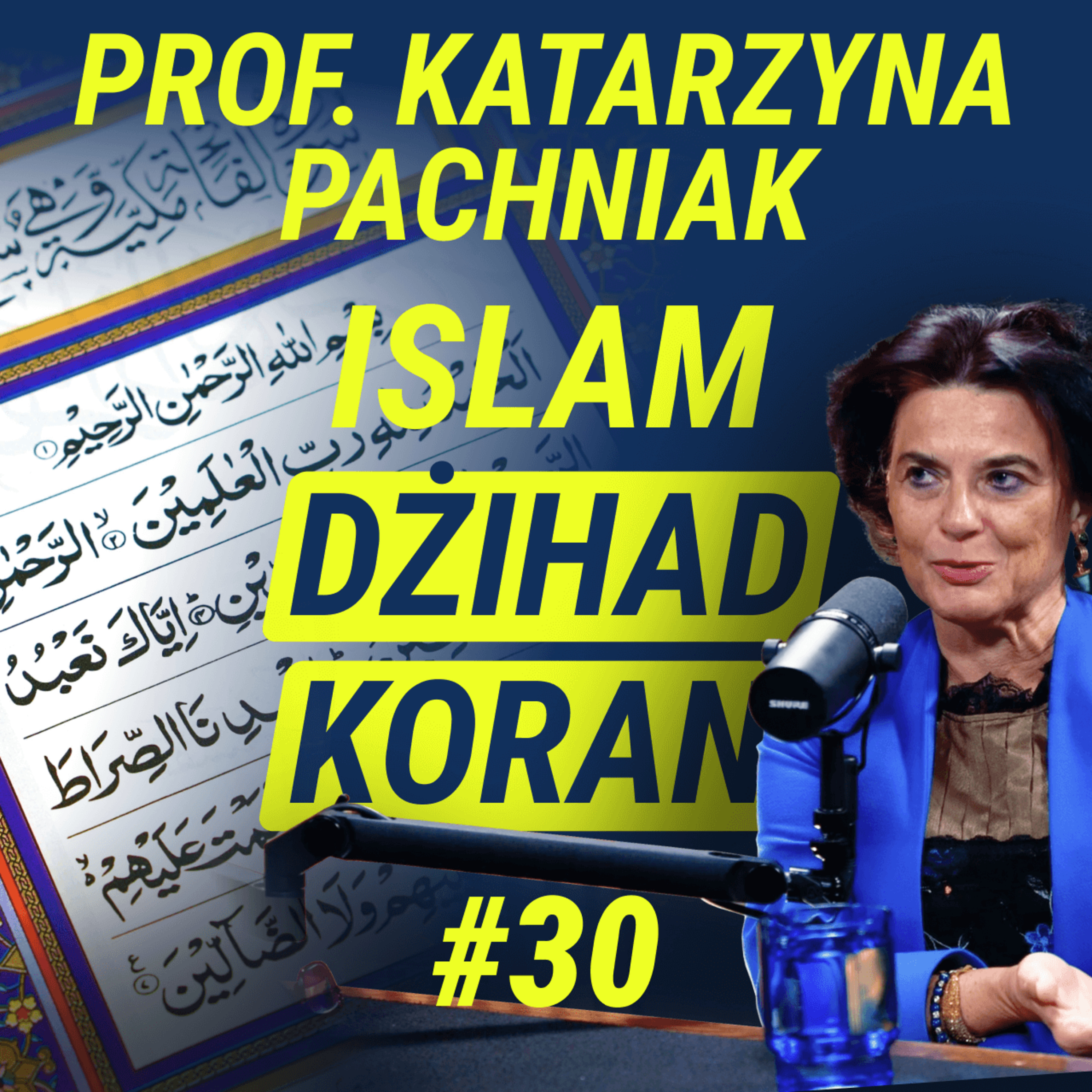 Islam musi być radykalny? - prof. Katarzyna Pachniak | Wiedza w Głosie #30