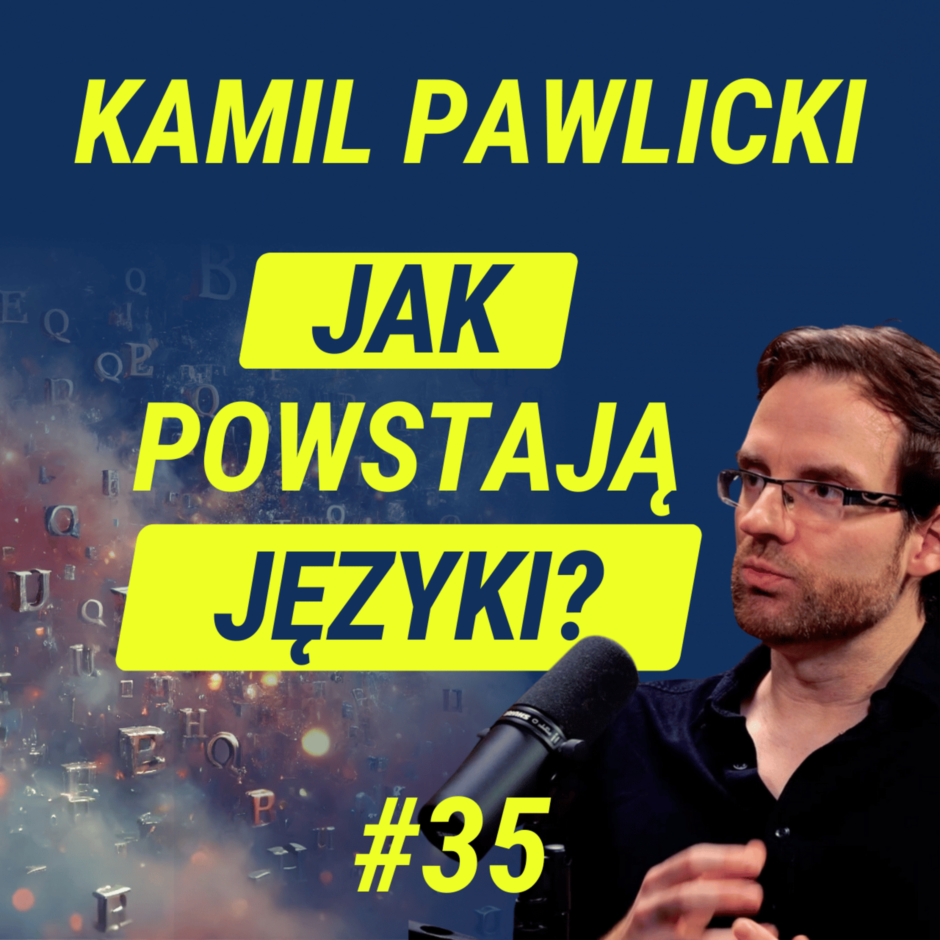 Geneza Słów i Języków - Kamil Pawlicki | Wiedza w Głosie #35 episode artwork