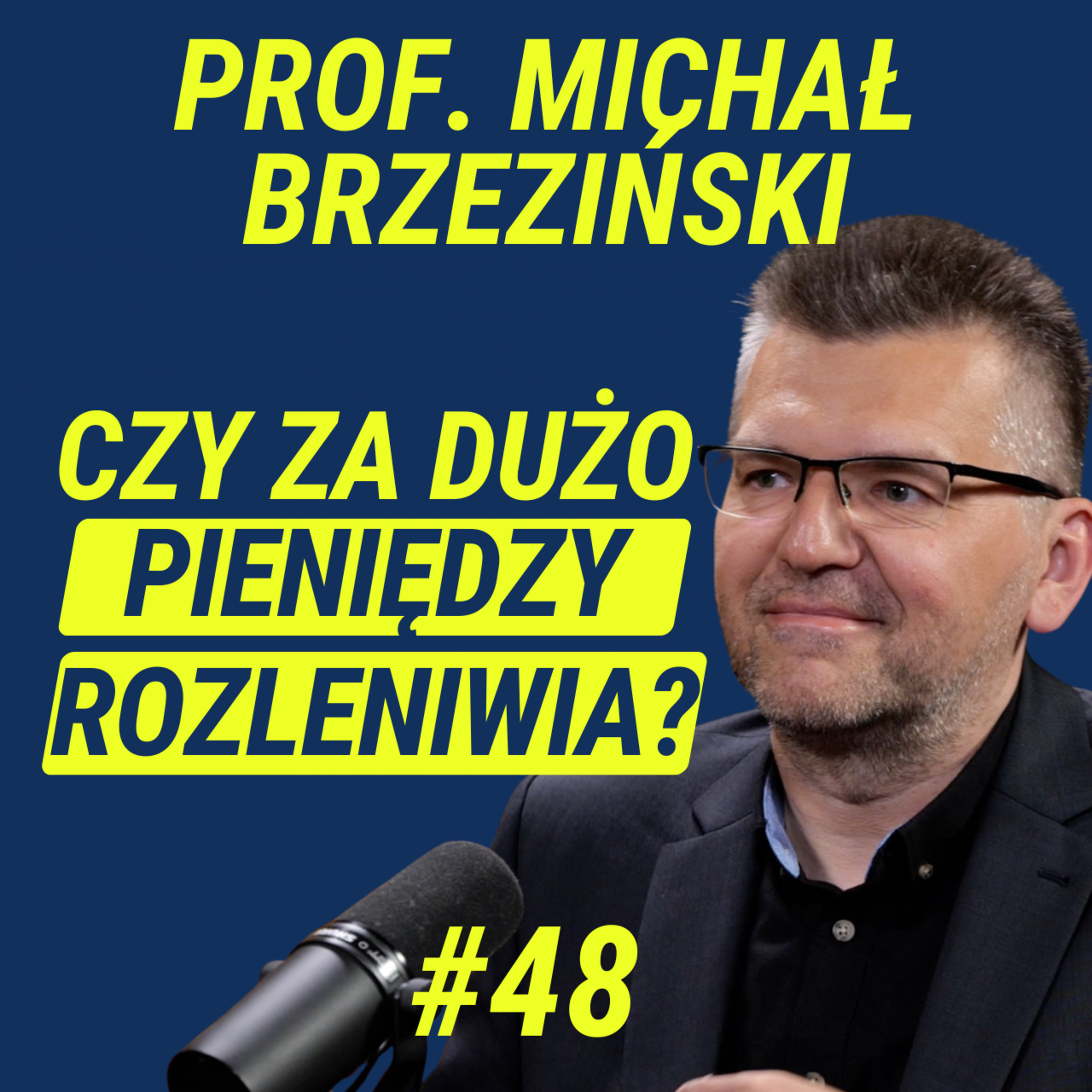 Czy wszyscy w Polsce mają Równe Szanse? - prof. Michał Brzeziński | Wiedza w Głosie #48 episode artwork