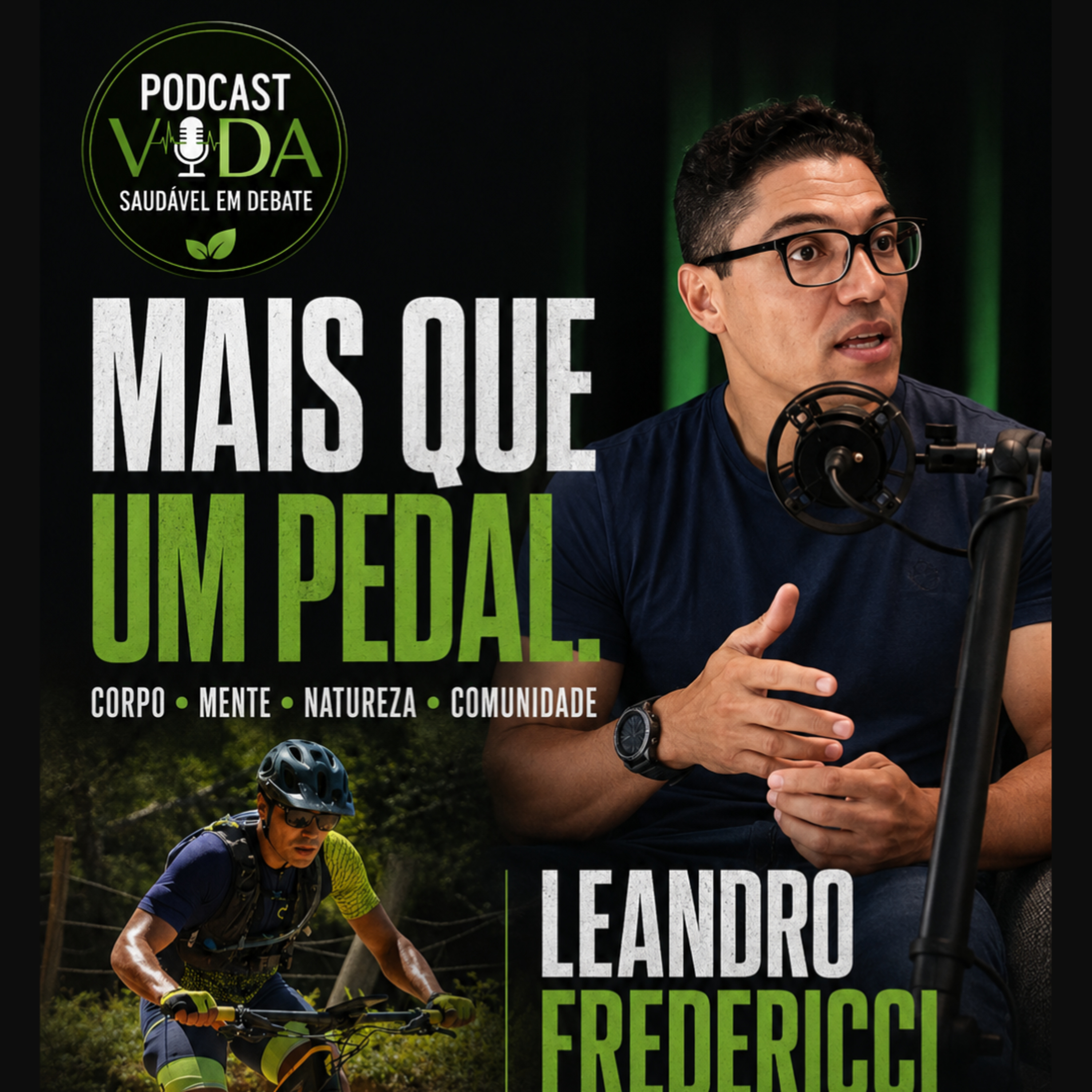 151 | Leandro Fredericci | Como andar de bicicleta pode transformar a sua vida. episode artwork