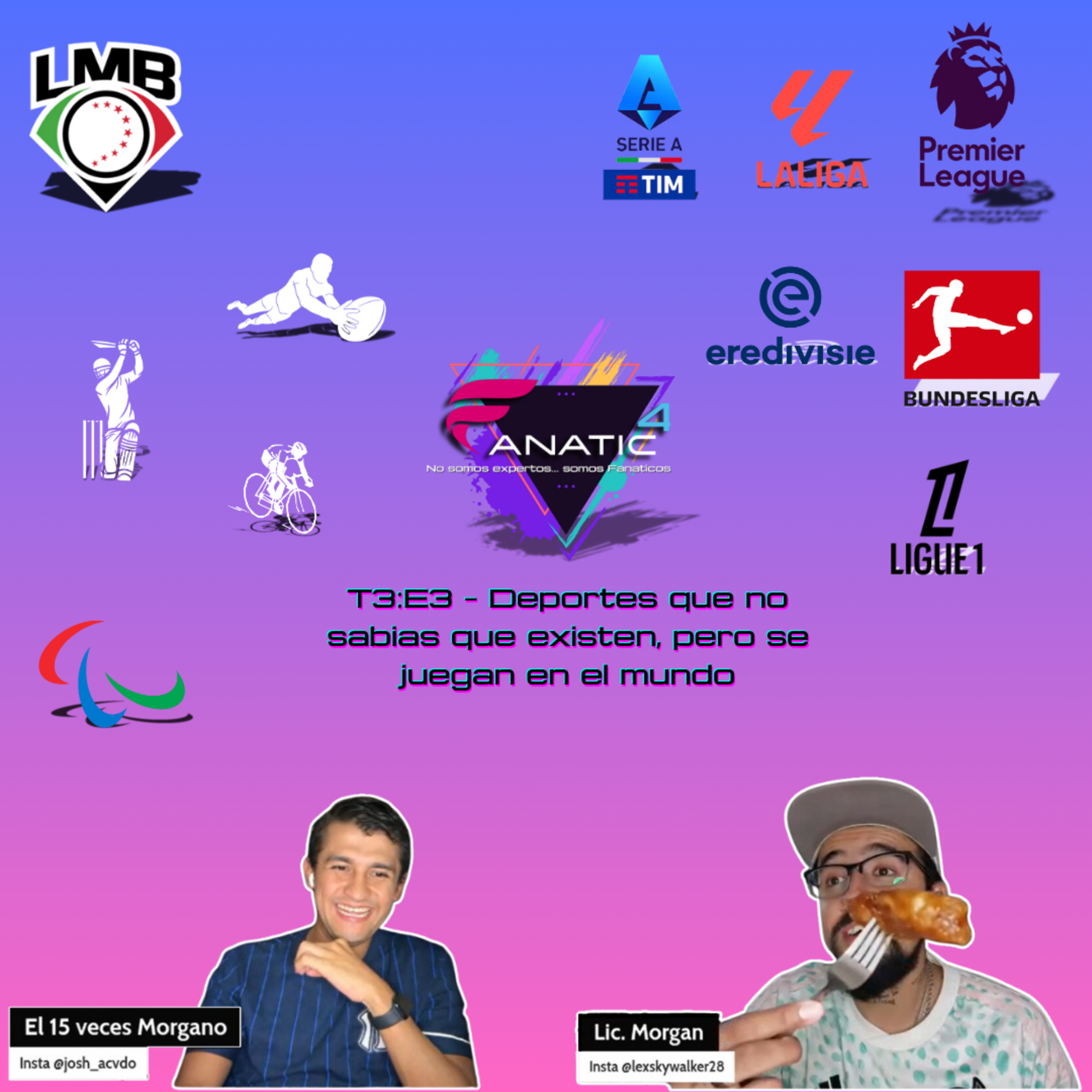 T3:E3 – Deportes que no sabías que existen, pero se juegan en el mundo... episode artwork