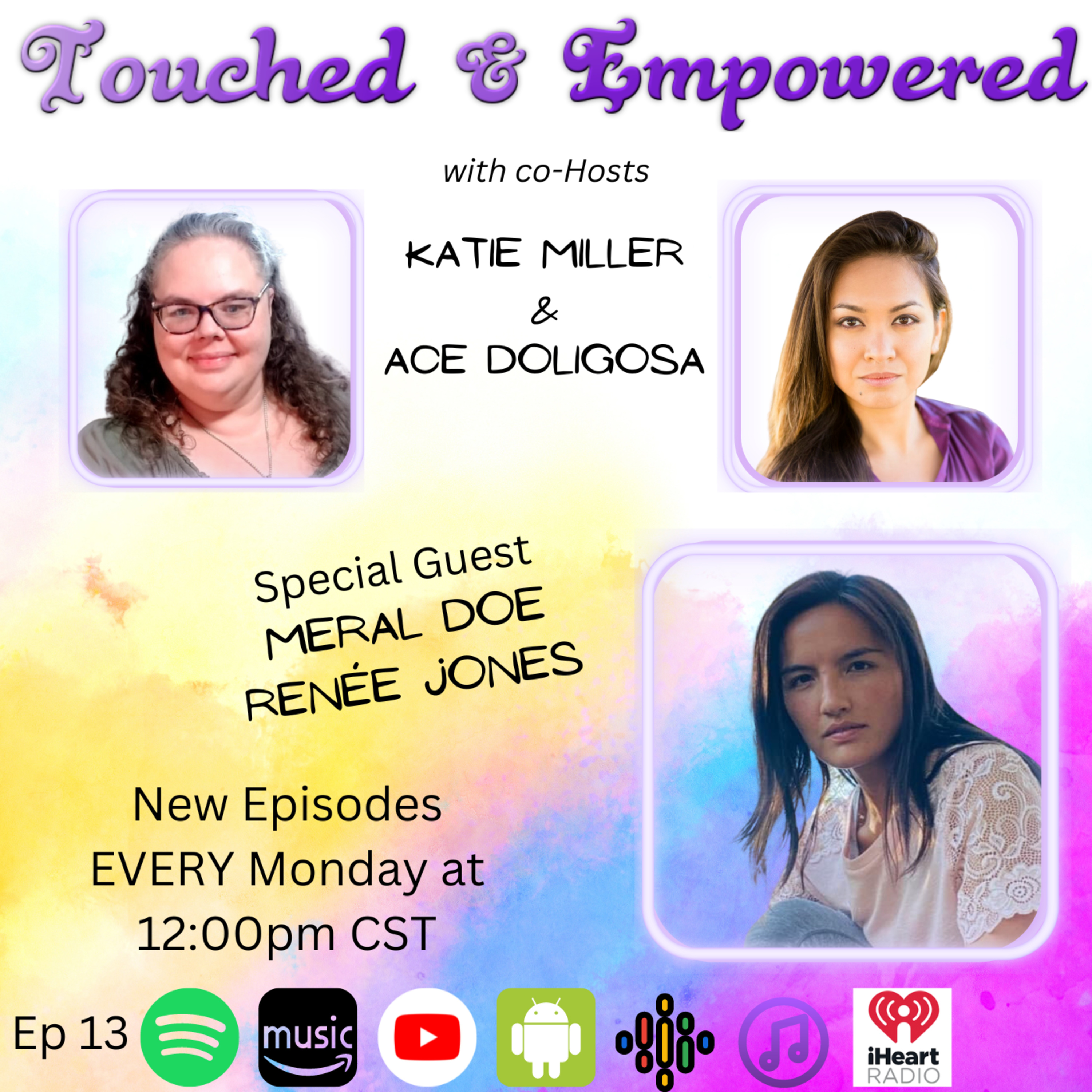 Cosmic Connections: Embracing Hope, Healing, and a More Beautiful World with Meral Doe Renee Jones  episode artwork