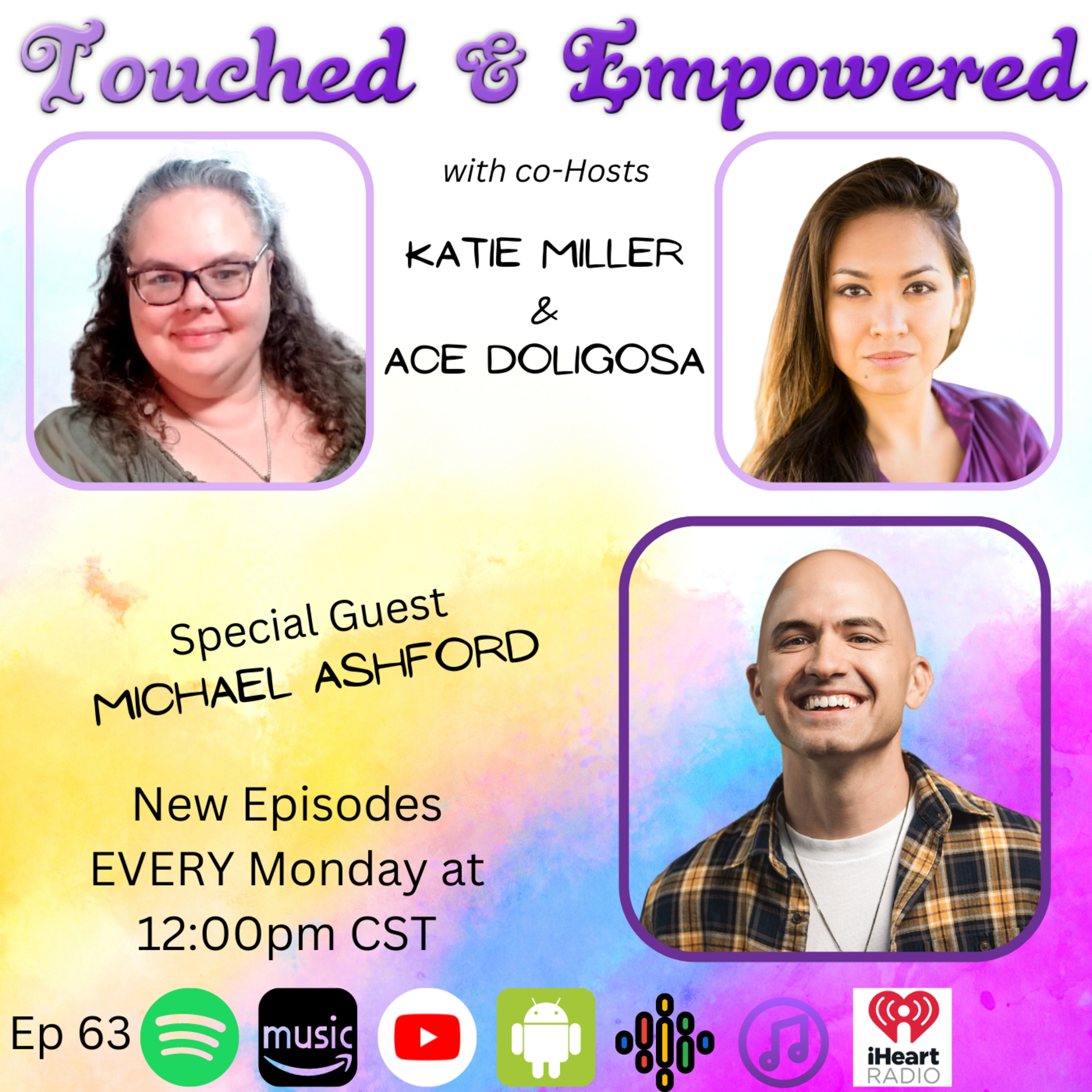 Touched and Empowered