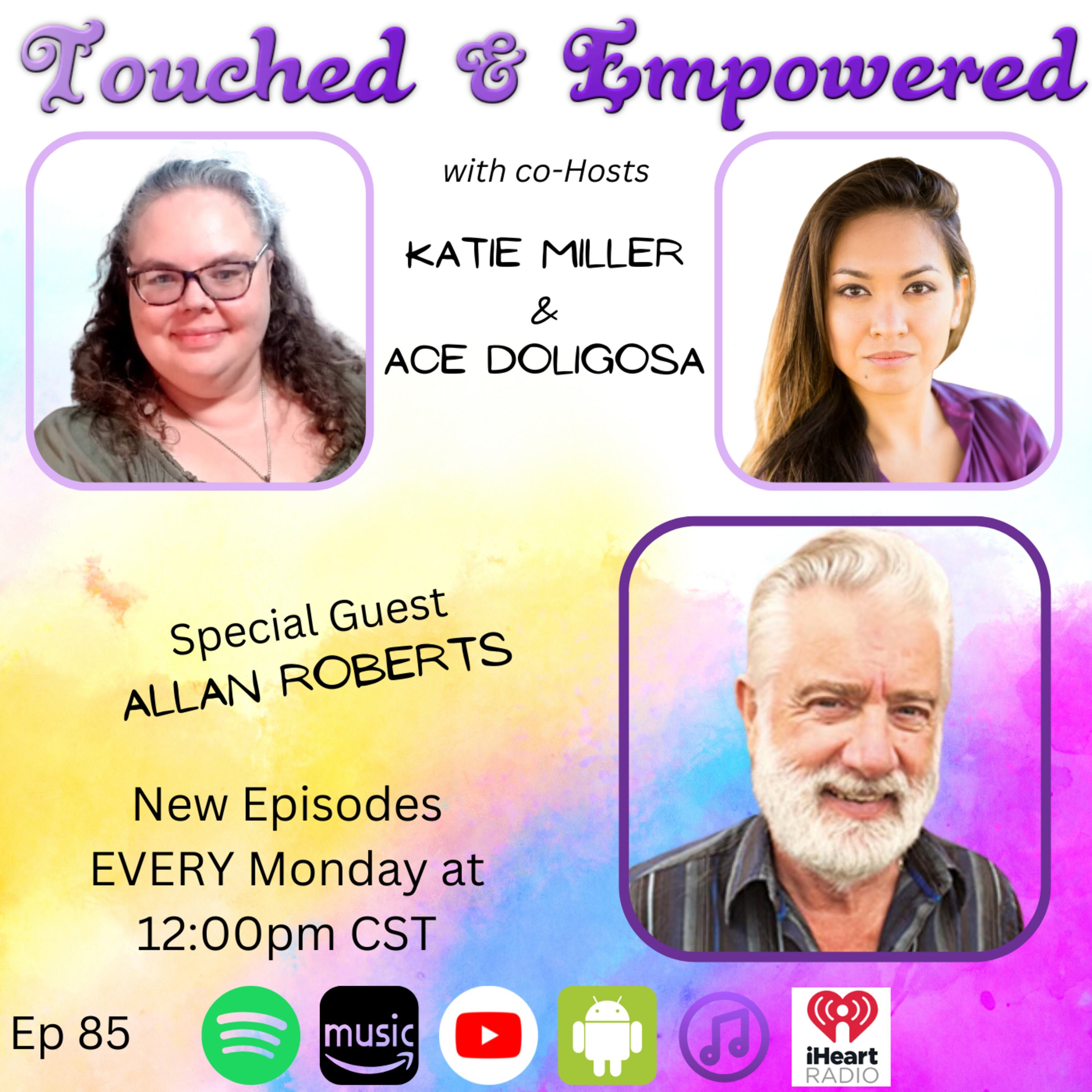 Touched and Empowered