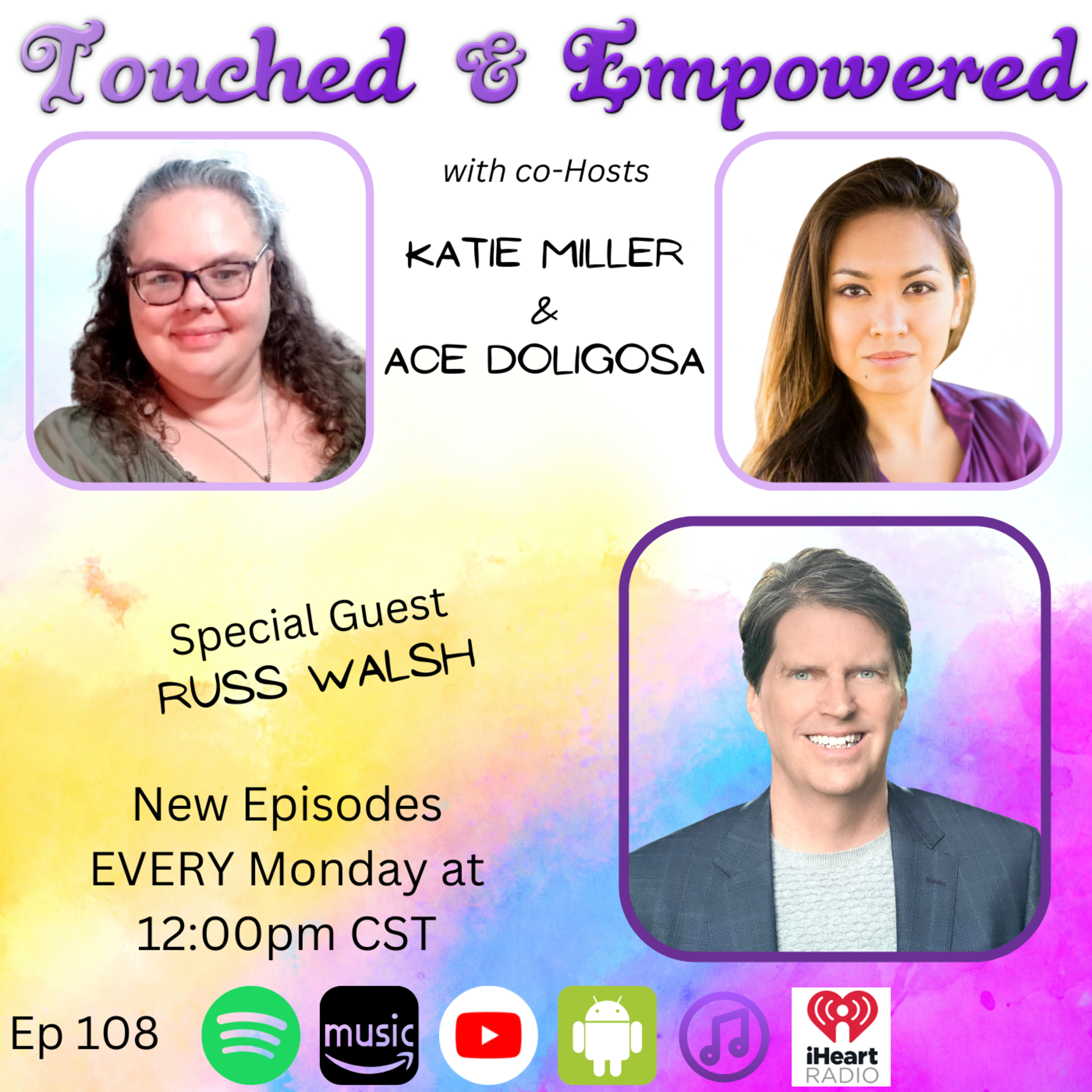 🌊 Touched and Empowered Podcast | Russ Walsh on Solving Sea Level Rise & Transforming Deserts 🌱 episode artwork
