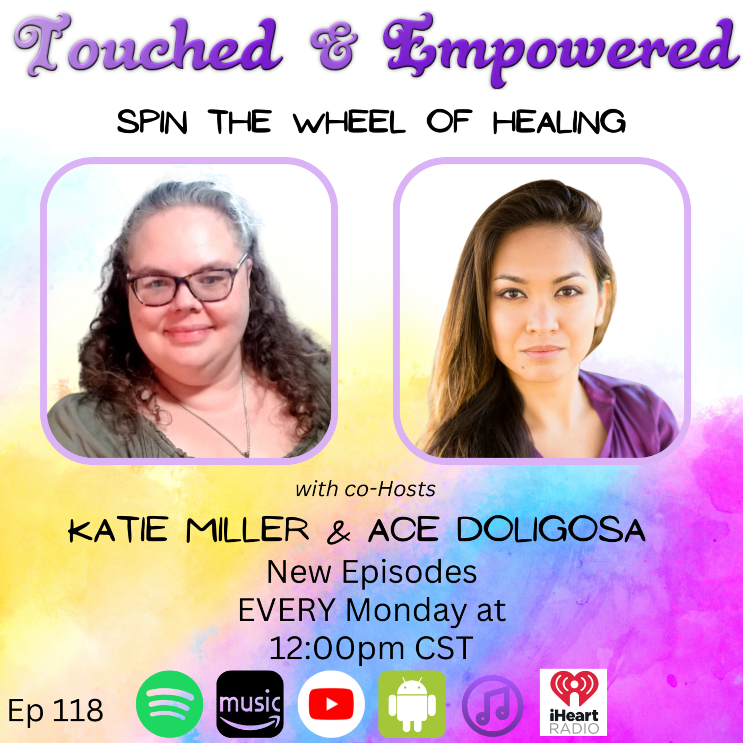 🎙️ Episode 118: “Spin the Wheel of Healing – Outgrowing Beliefs, Trust, and Energy Renewal!” episode artwork
