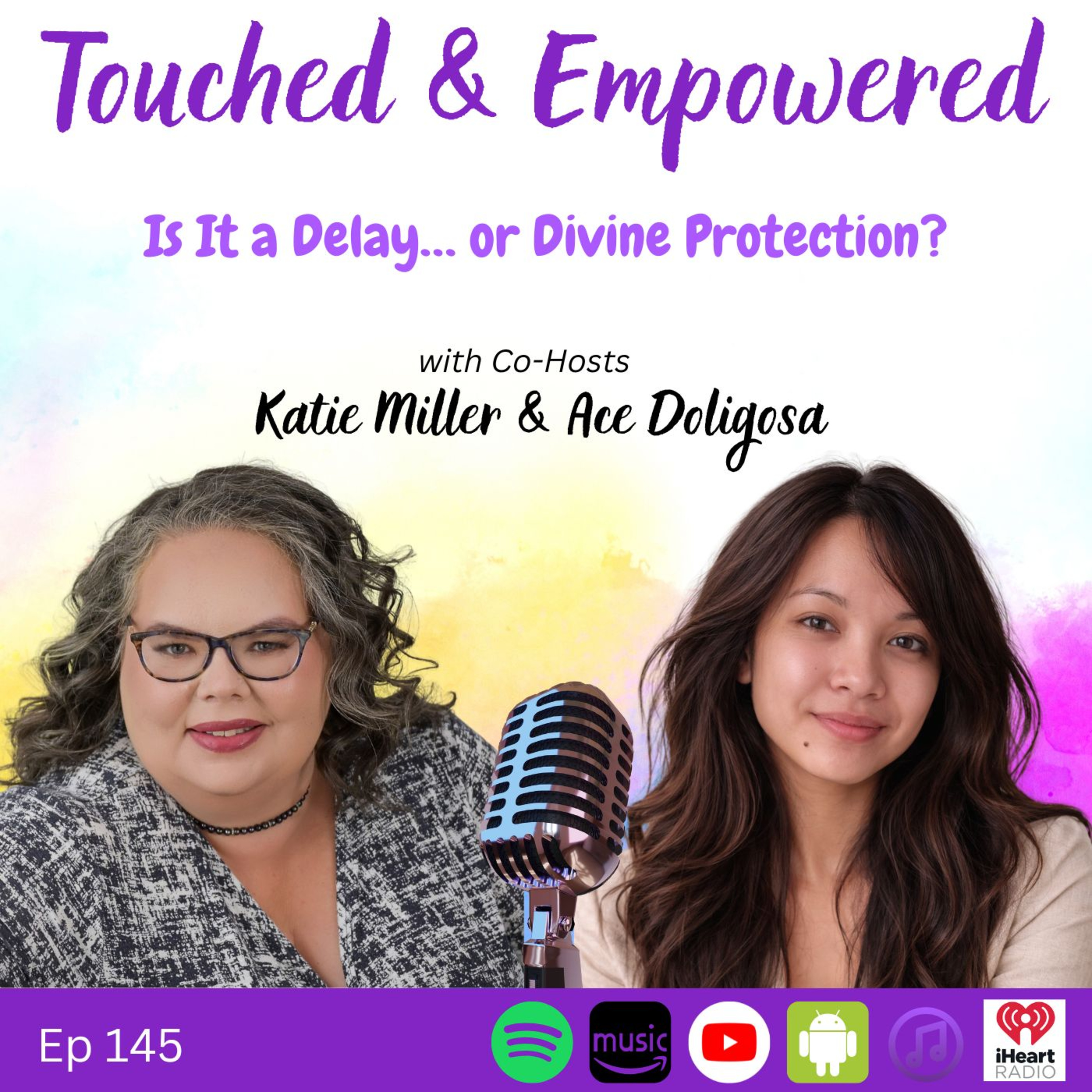 Is It a Delay… or Divine Protection? | Touch and Empowered Ep 145 episode artwork