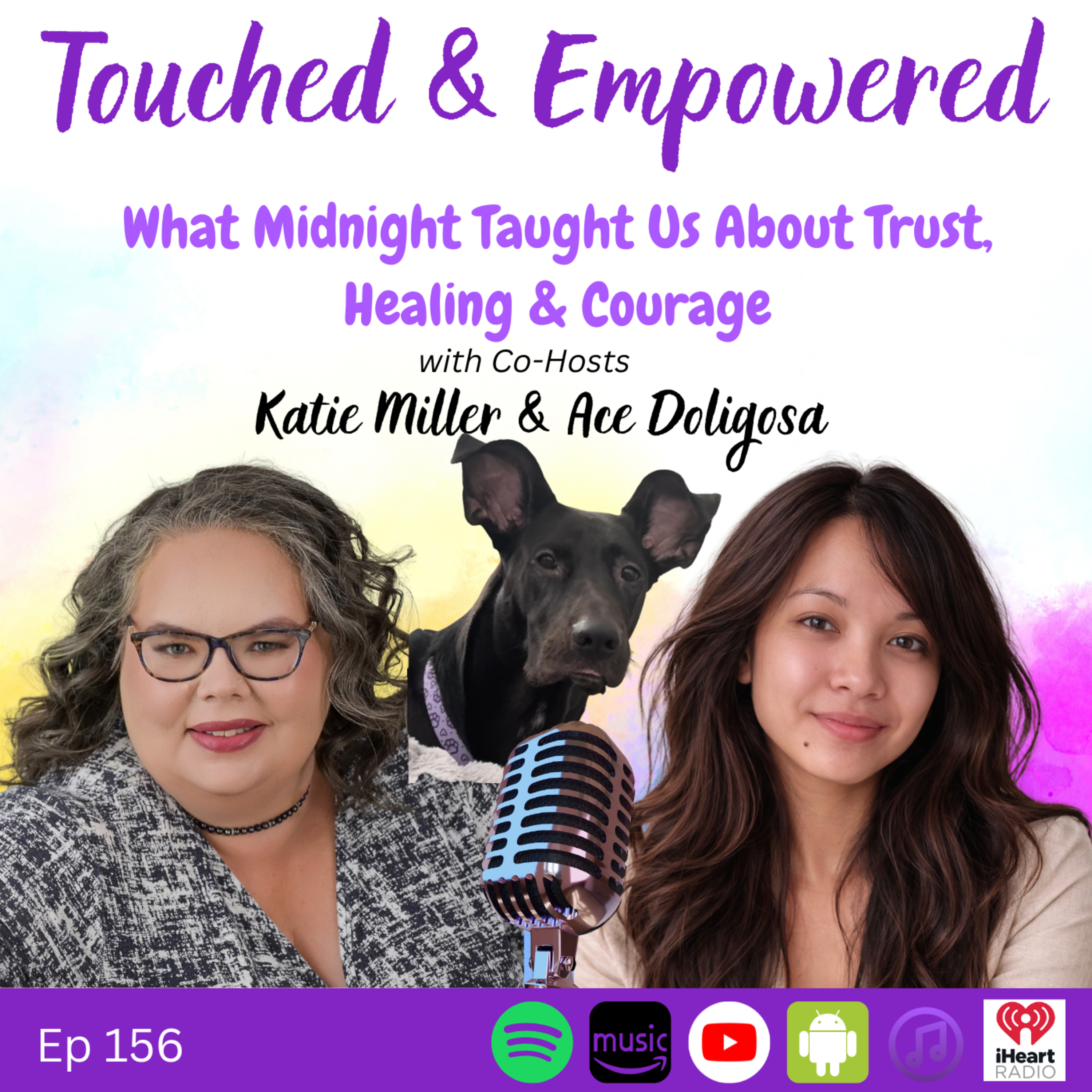 What Midnight Taught Us About Trust, Healing & Courage | Touch & Empowered episode artwork