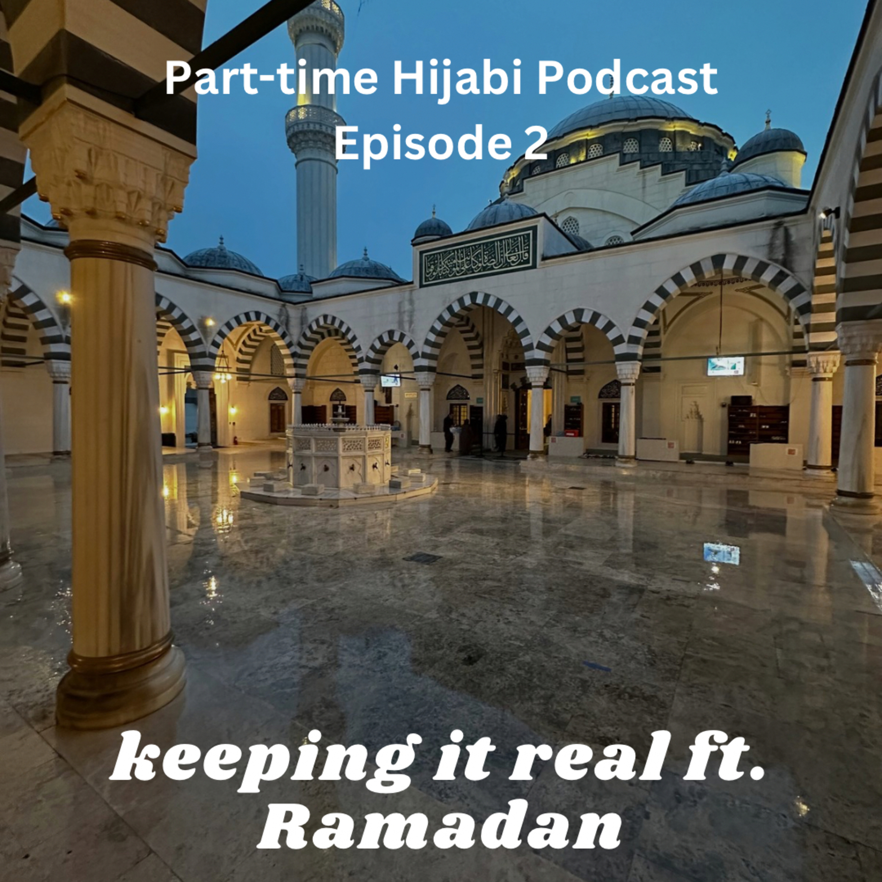 keeping it real ft. Ramadan  episode artwork