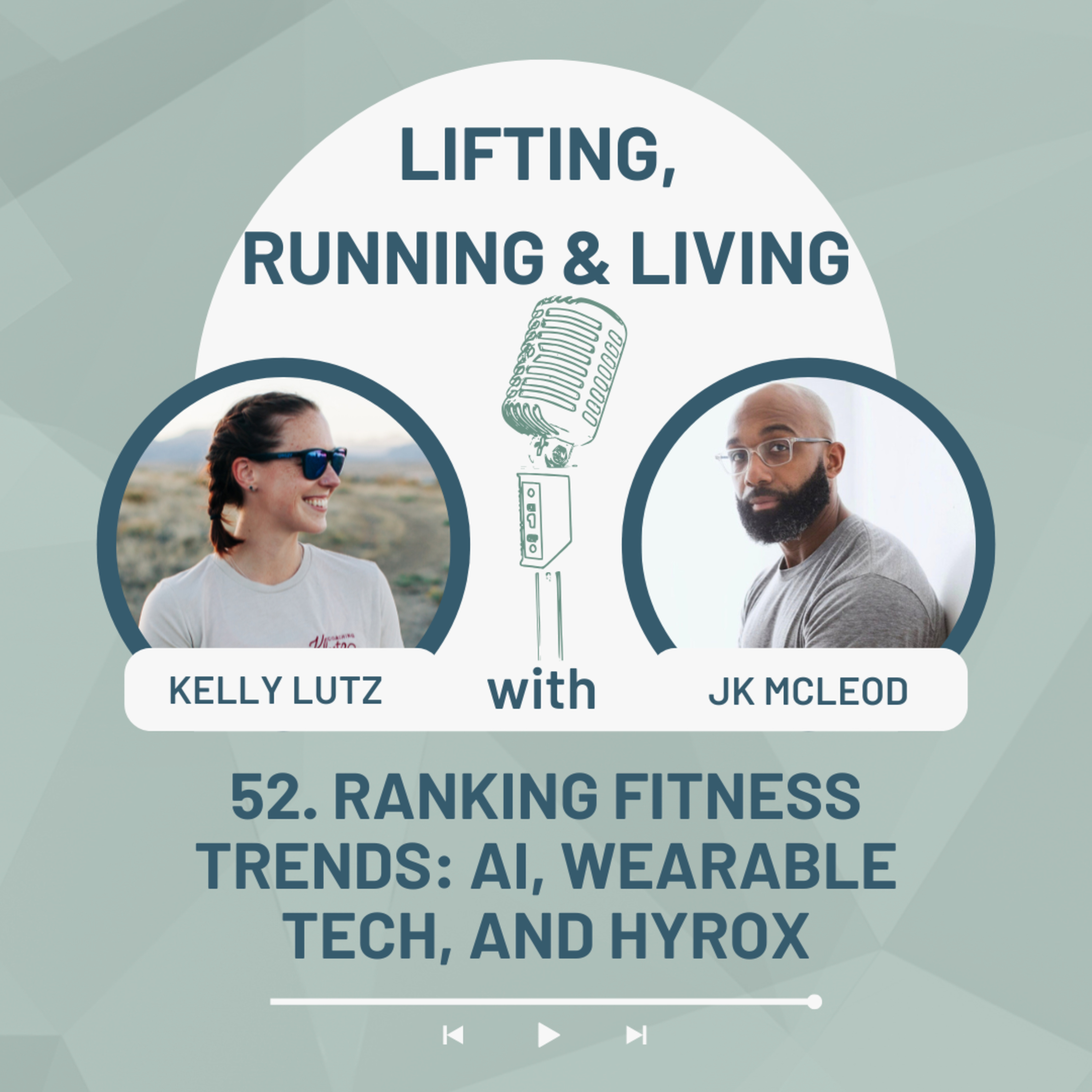 Lifting, Running and Living with Kelly and JK