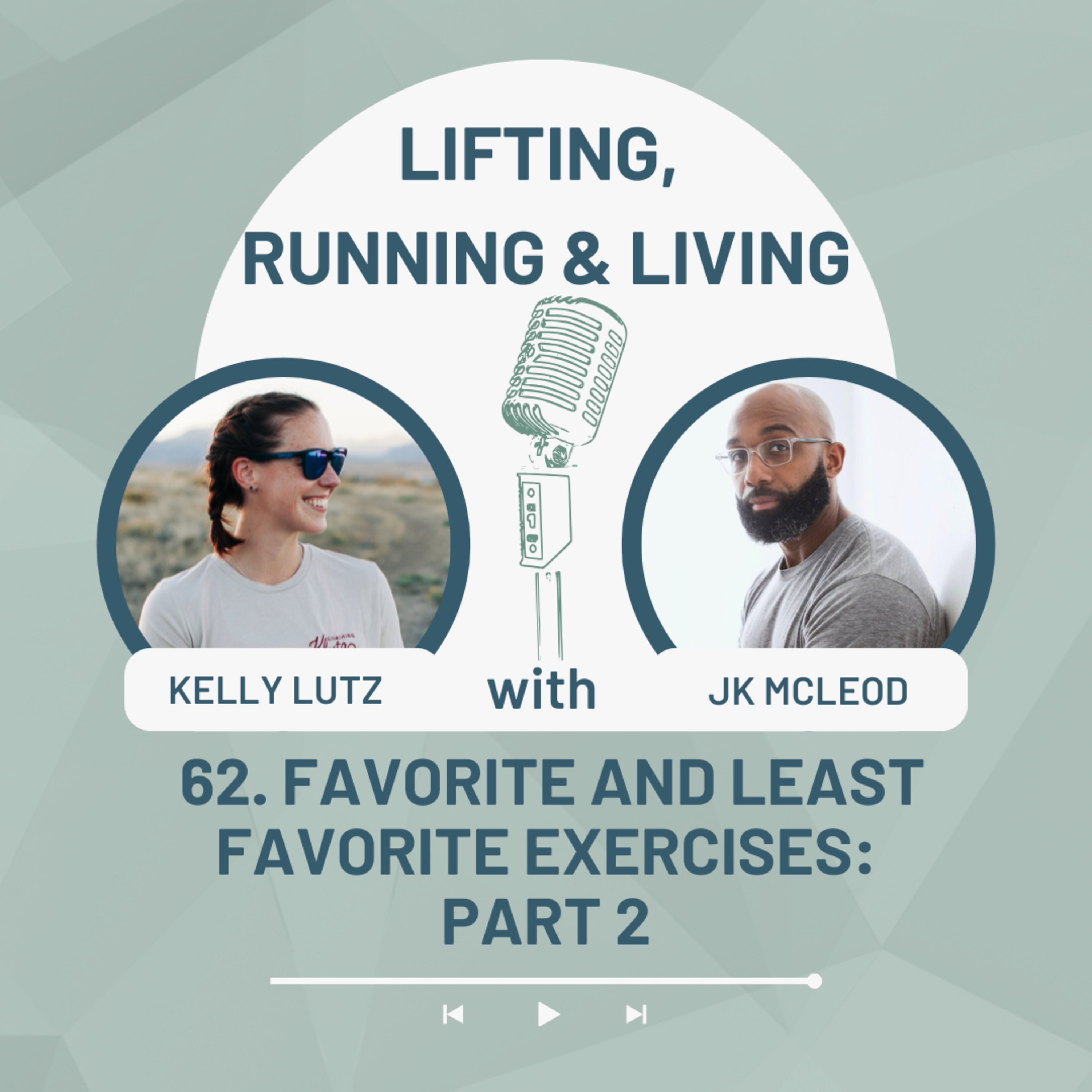 Lifting, Running and Living with Kelly and JK
