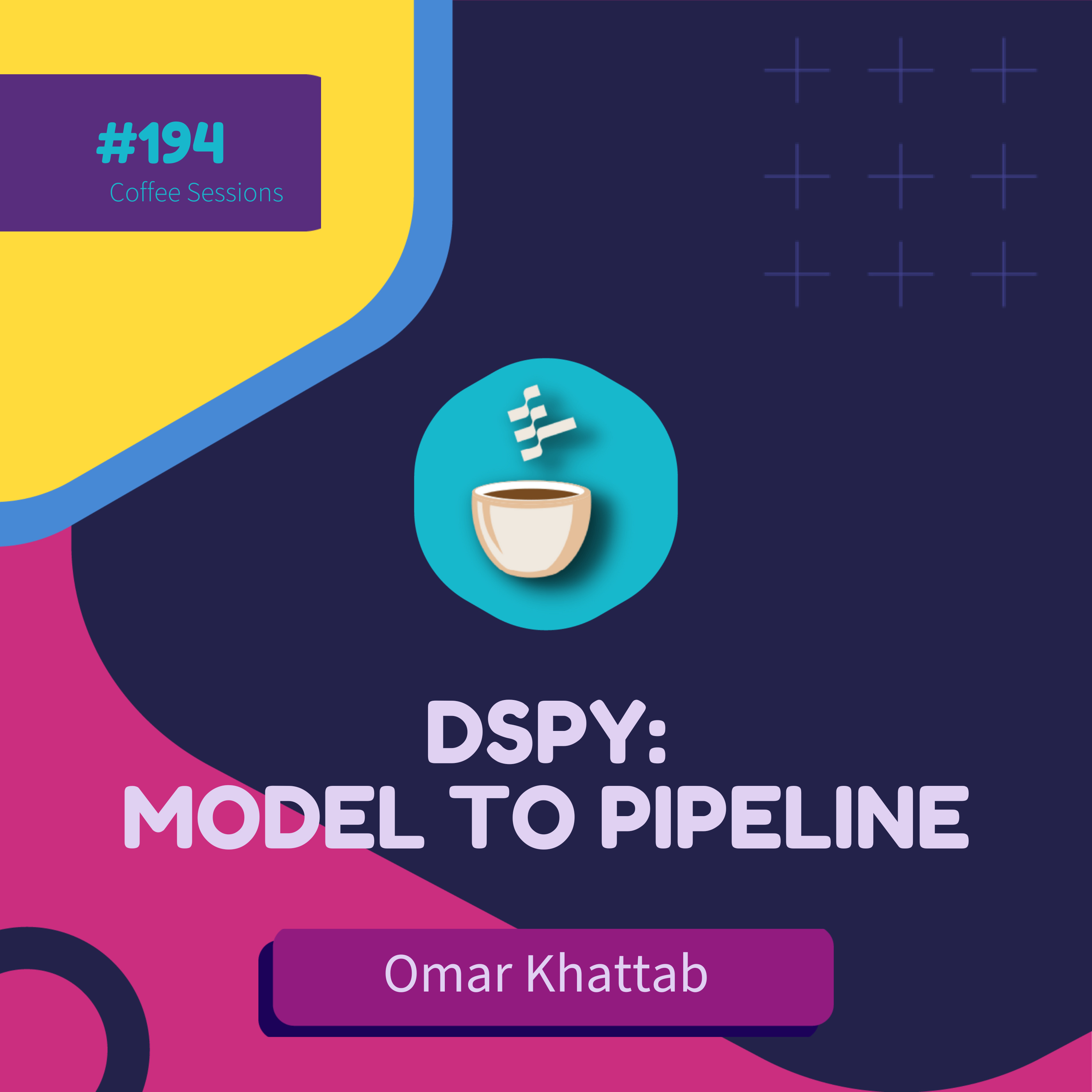 cover of episode DSPy: Transforming Language Model Calls into Smart Pipelines // Omar Khattab // #194
