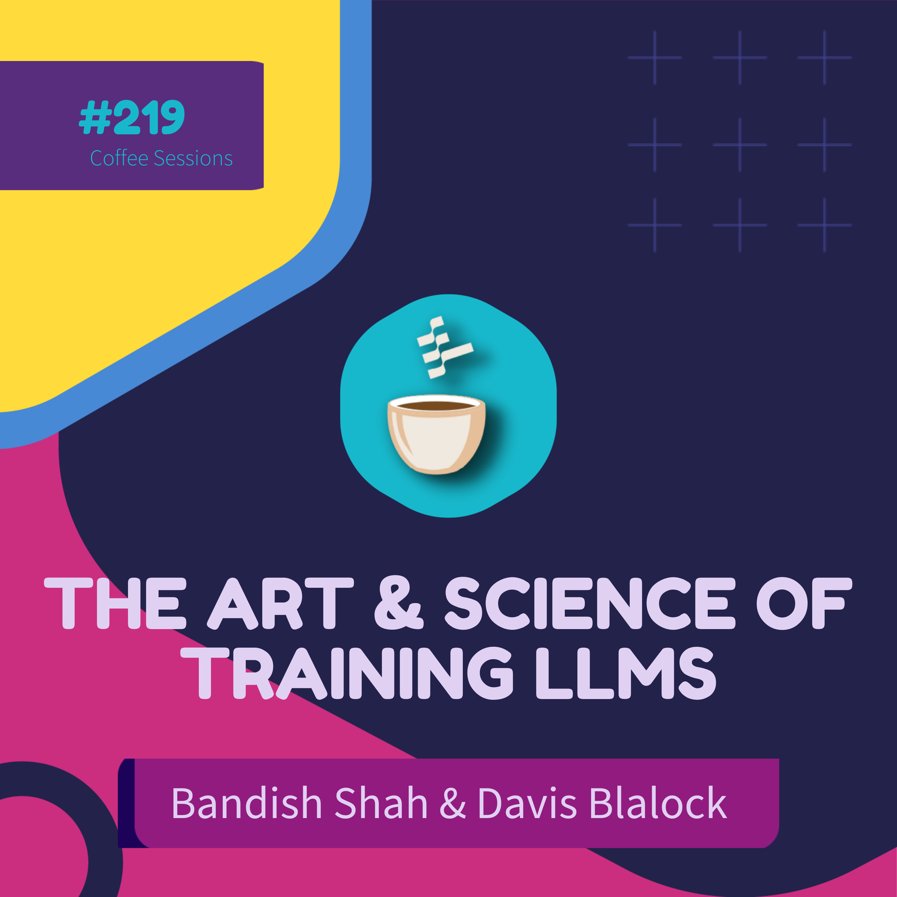 cover of episode The Art and Science of Training LLMs // Bandish Shah and Davis Blalock // #219