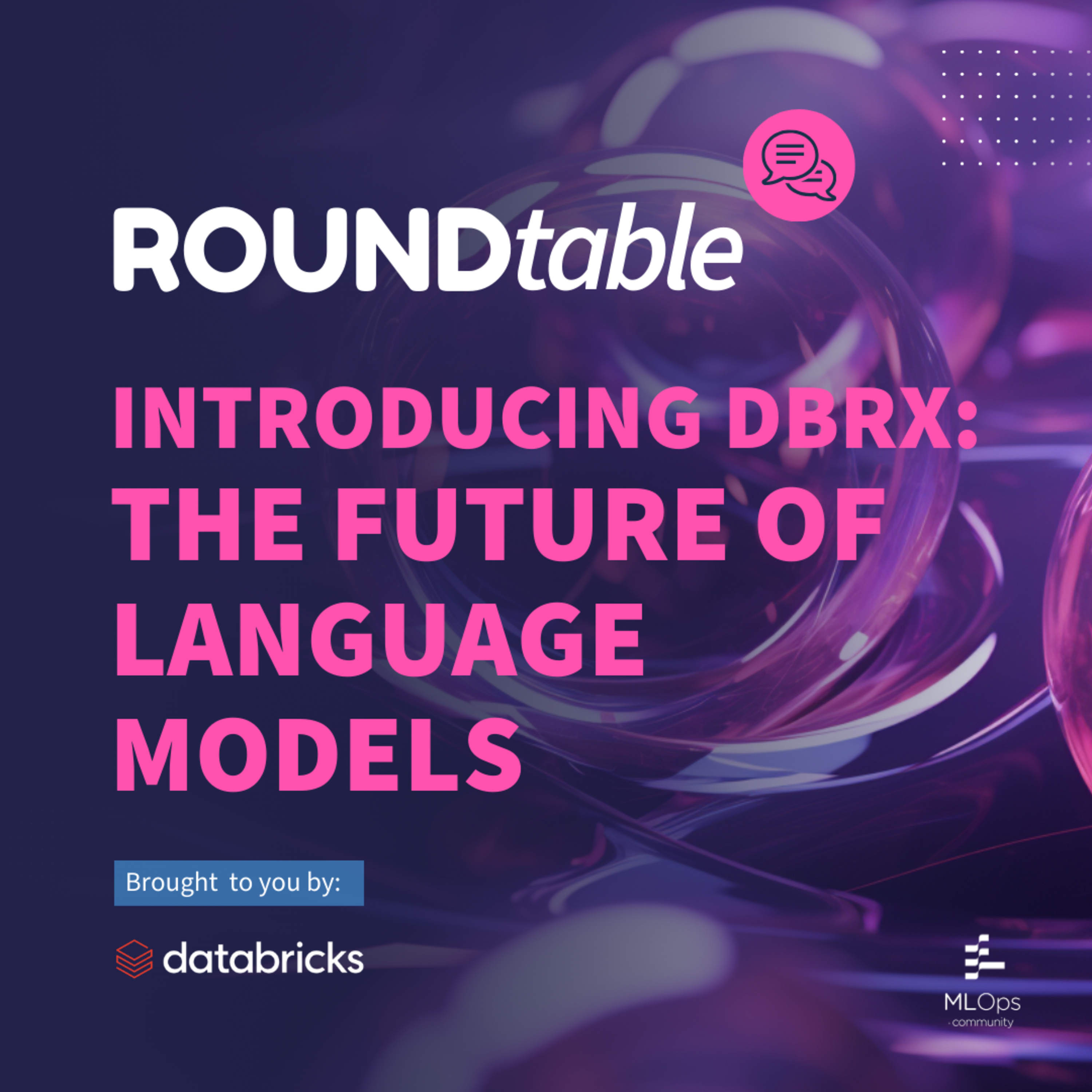 cover of episode Introducing DBRX: The Future of Language Models // [Exclusive] Databricks Roundtable