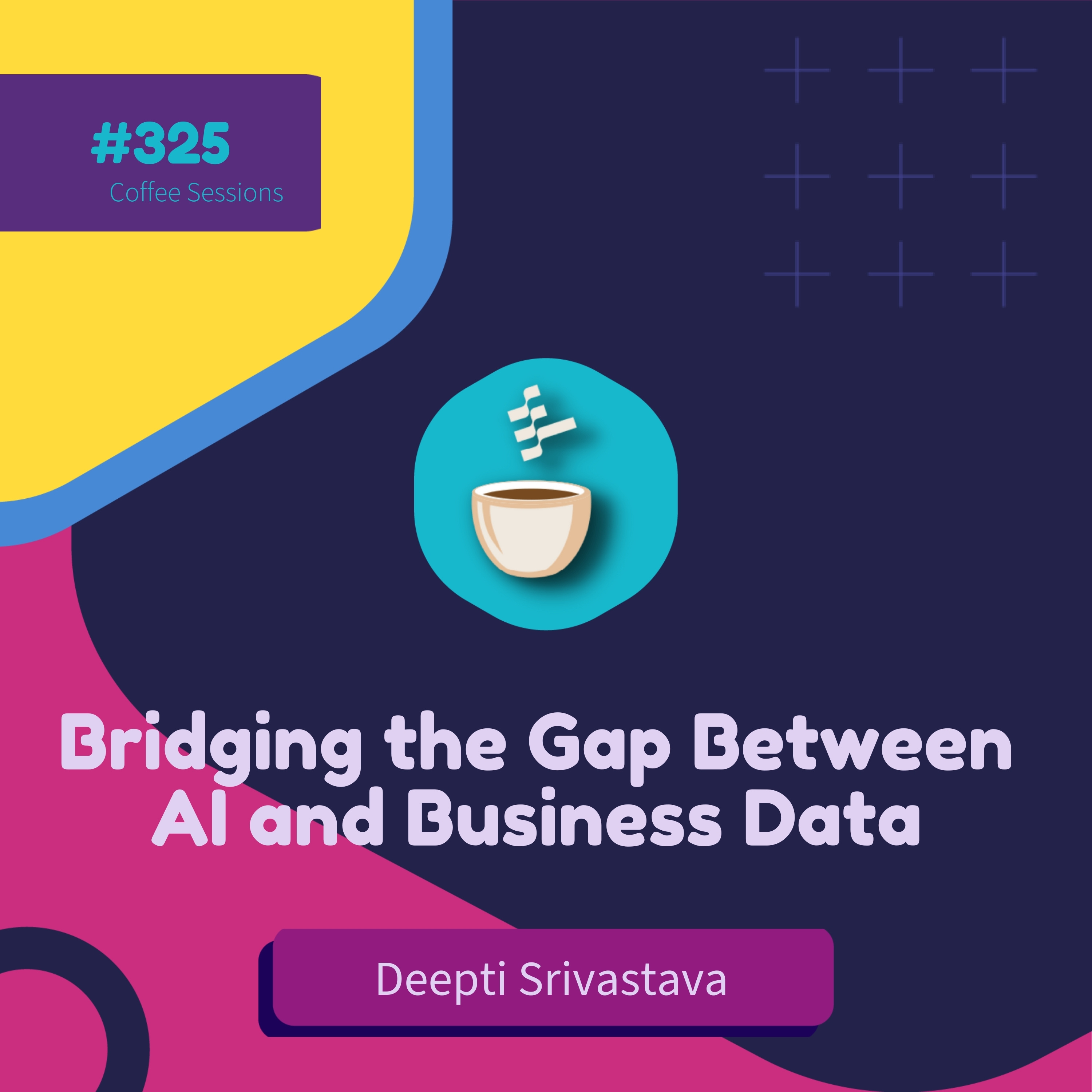 cover of episode Bridging the Gap Between AI and Business Data // Deepti Srivastava // #325