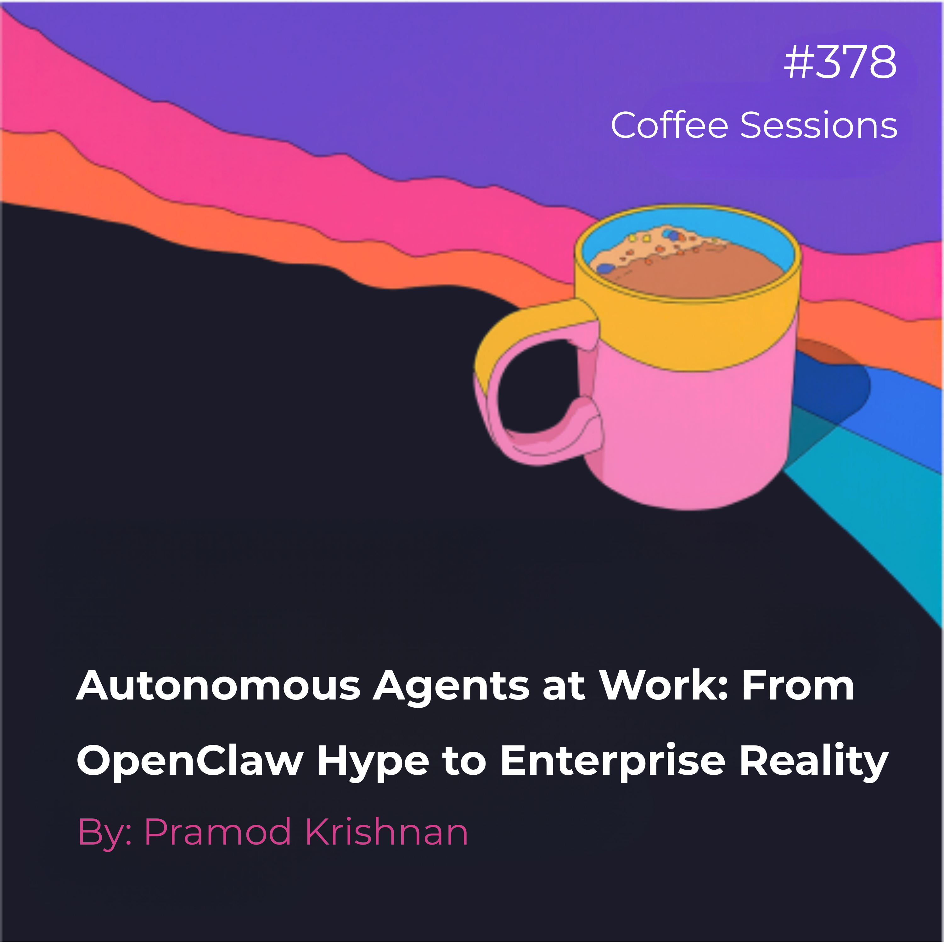 Autonomous Agents at Work: From OpenClaw Hype to Enterprise Reality