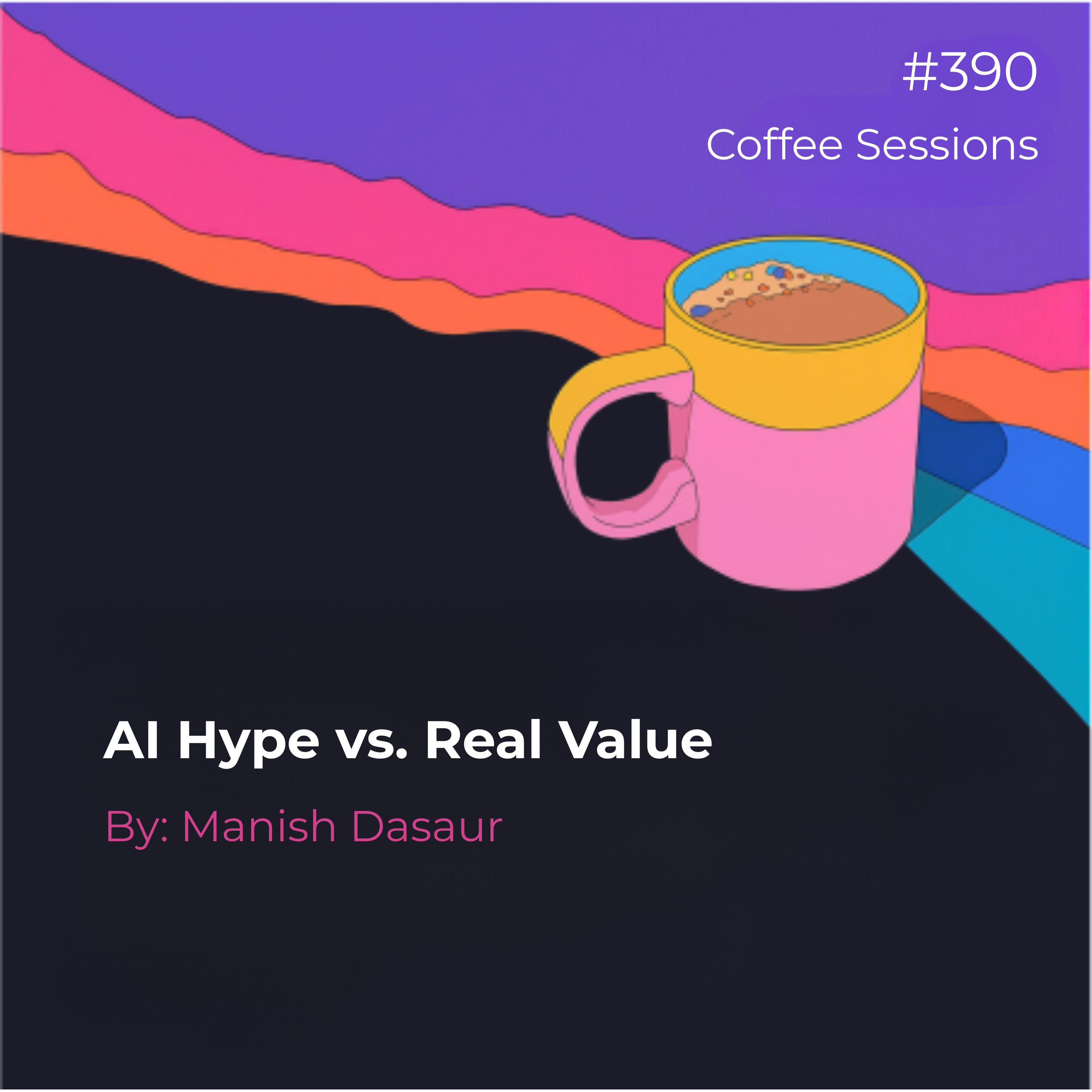 AI Hype vs. Real Value episode artwork