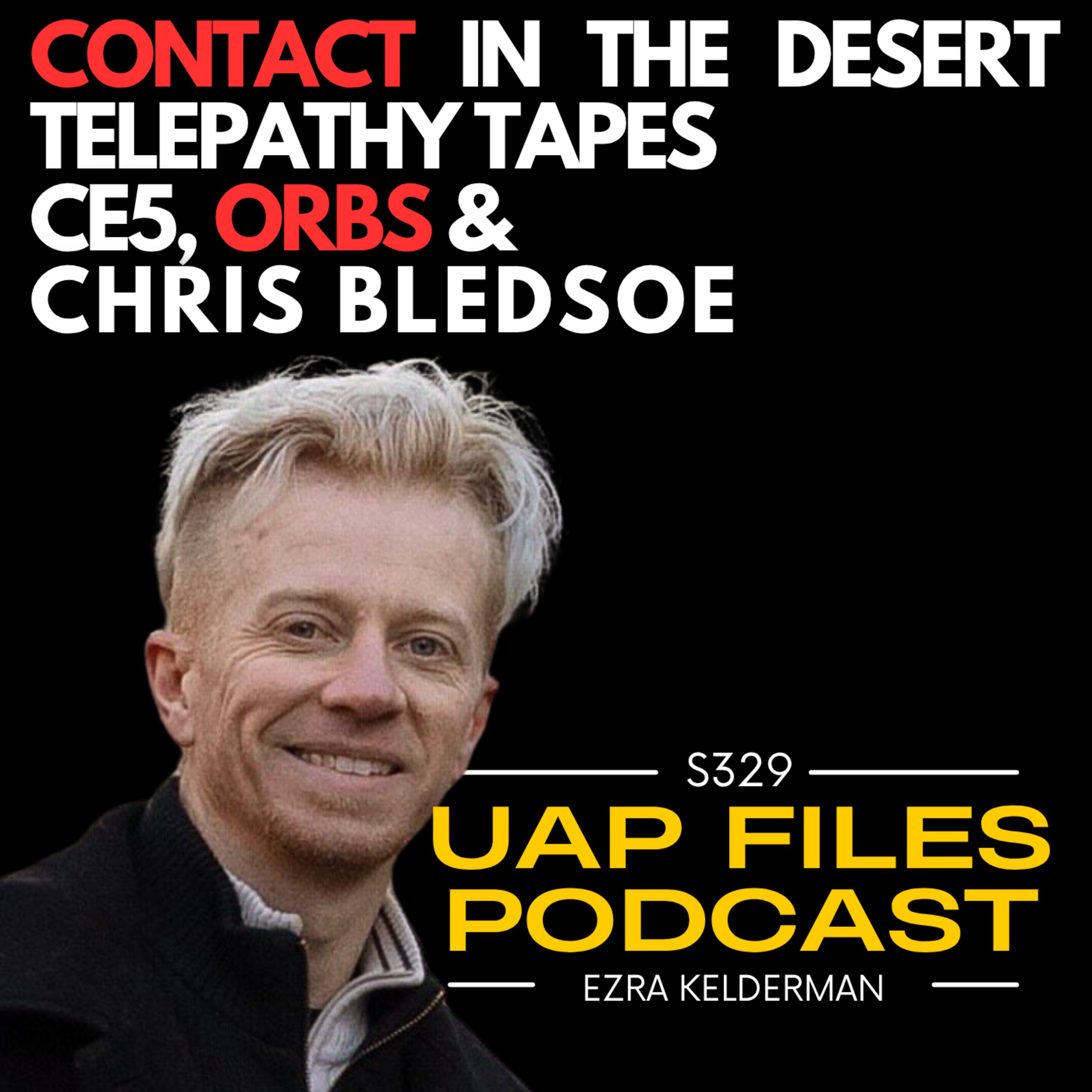Chris Bledsoe, CE5 & UFO Witnessing: Ezra Kelderman’s First-Hand Experience | CITD SPECIAL