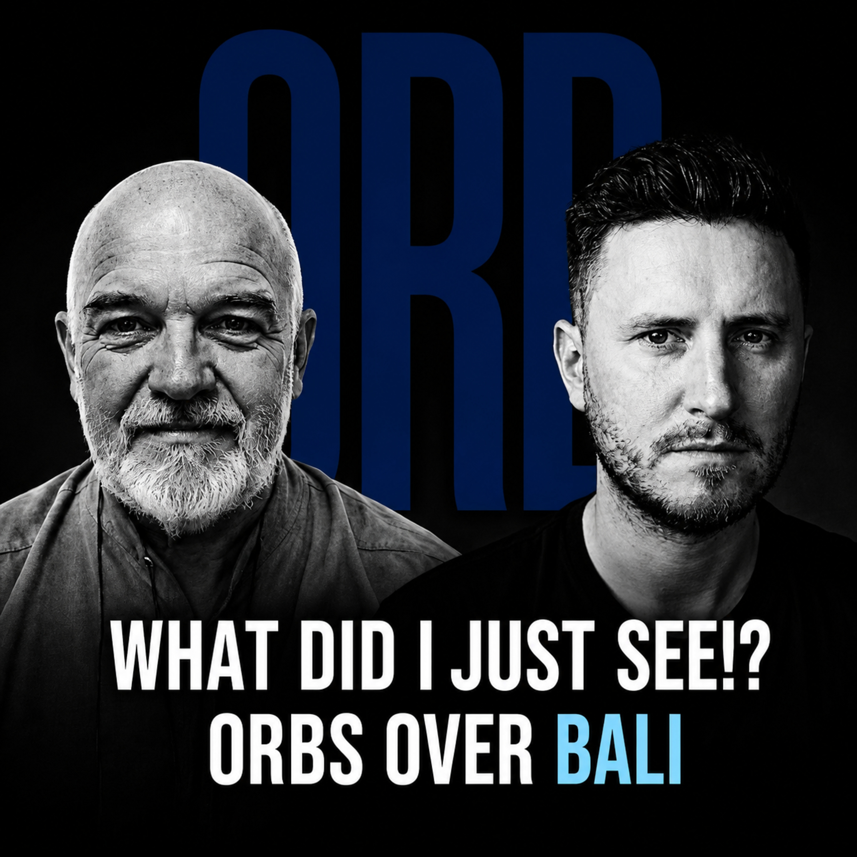 What Did I Just See?! Orbs Over Bali | UAP Files Podcast episode artwork