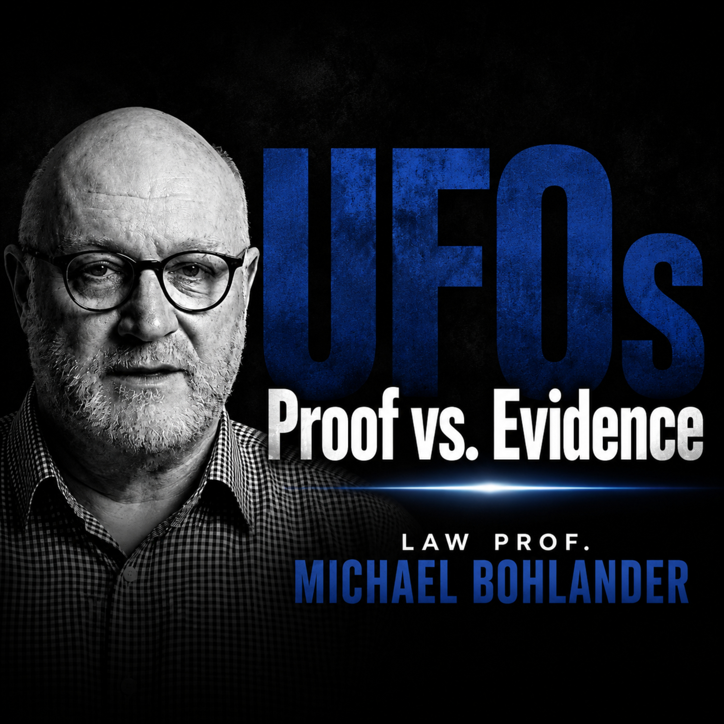UFOs: Law Professor | The Case For UAP Evidence episode artwork