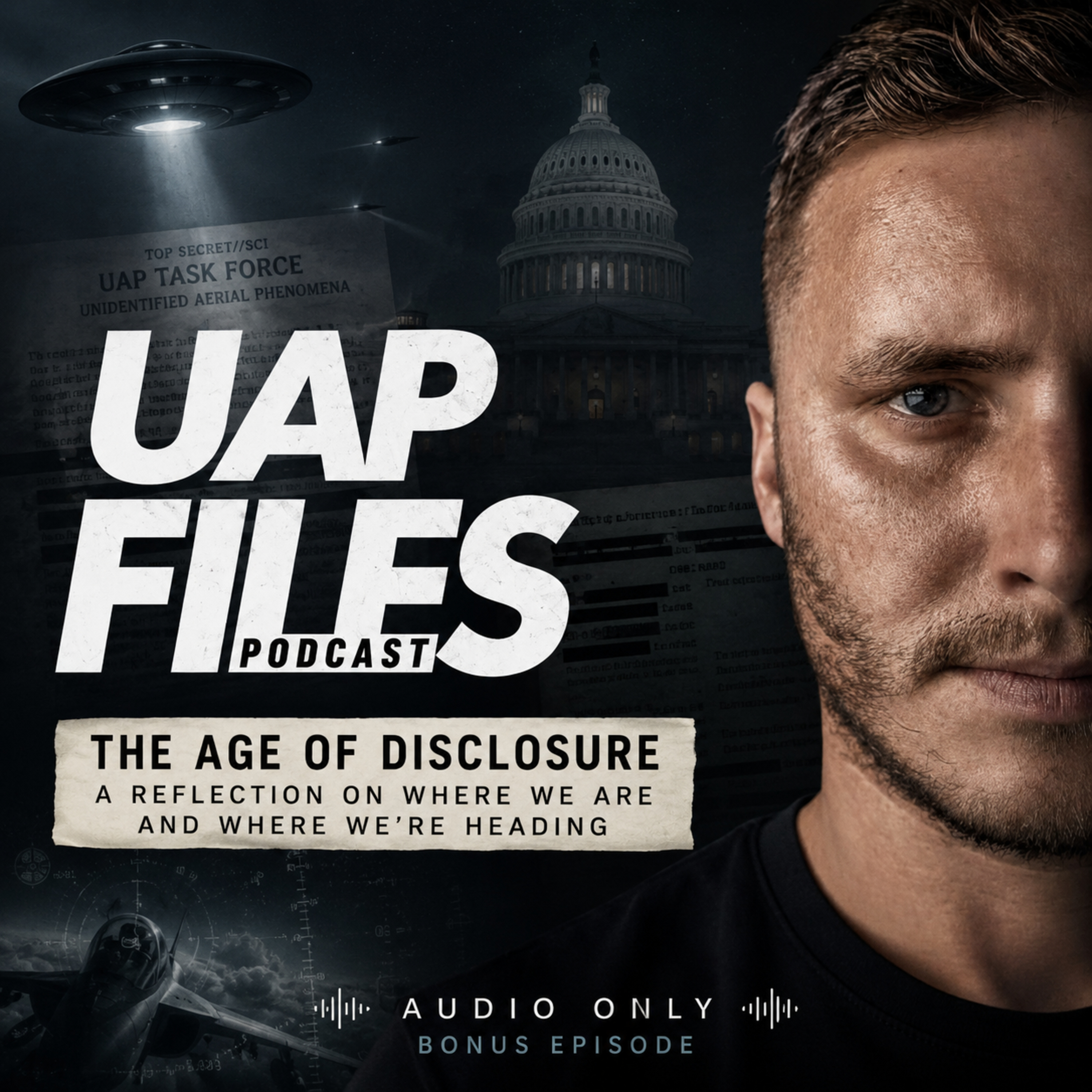 The Age of Disclosure Is Already Here | Audio Bonus Episode