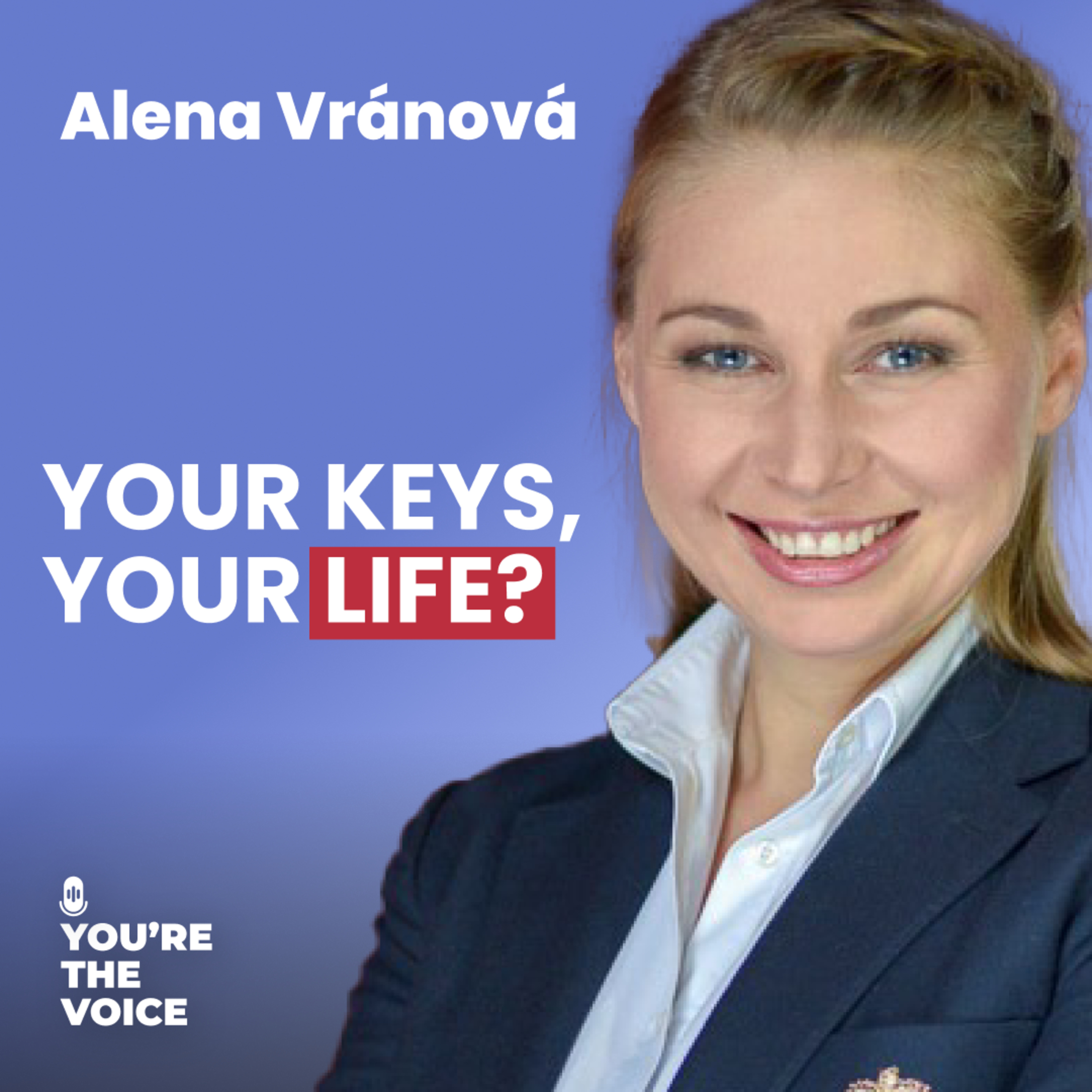 Ep. 95: Alena Vránová - The Fight for Digital & Physical Security