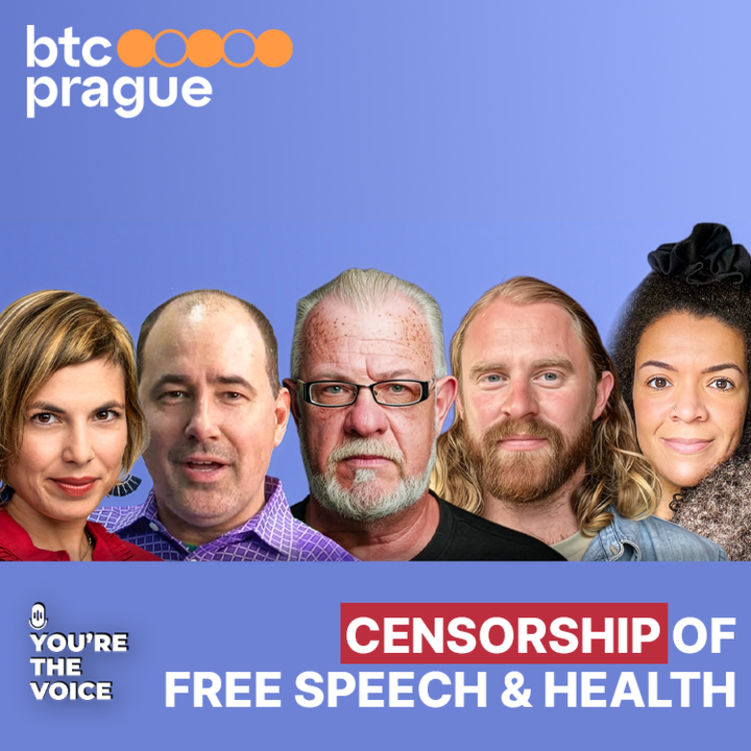 Panel: Censorship of Free Speech & Health | BTC Prague 2025 | Ep. 115