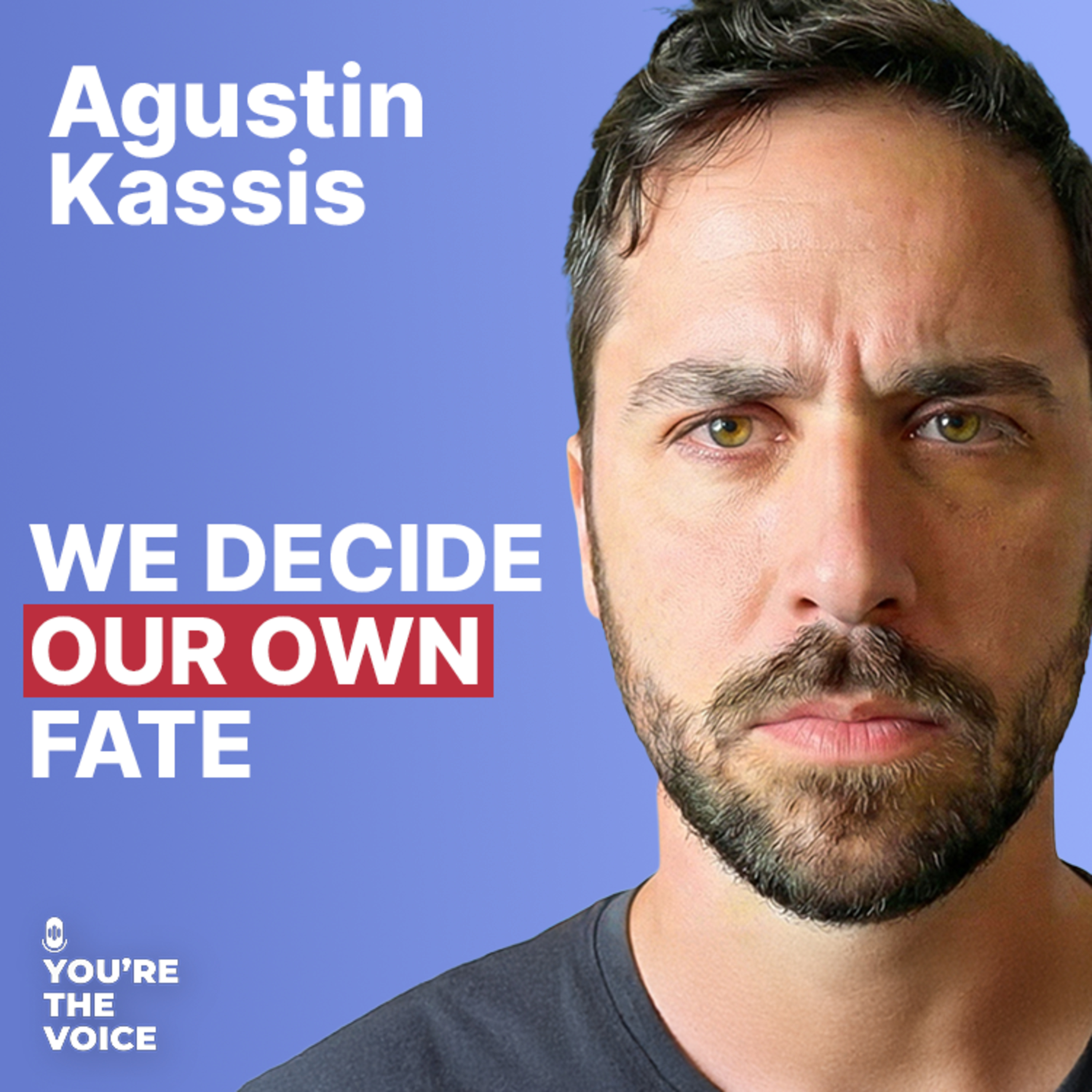 Argentina: We Don’t Trust, We Verify - Agustin Kassis | Ep. 117