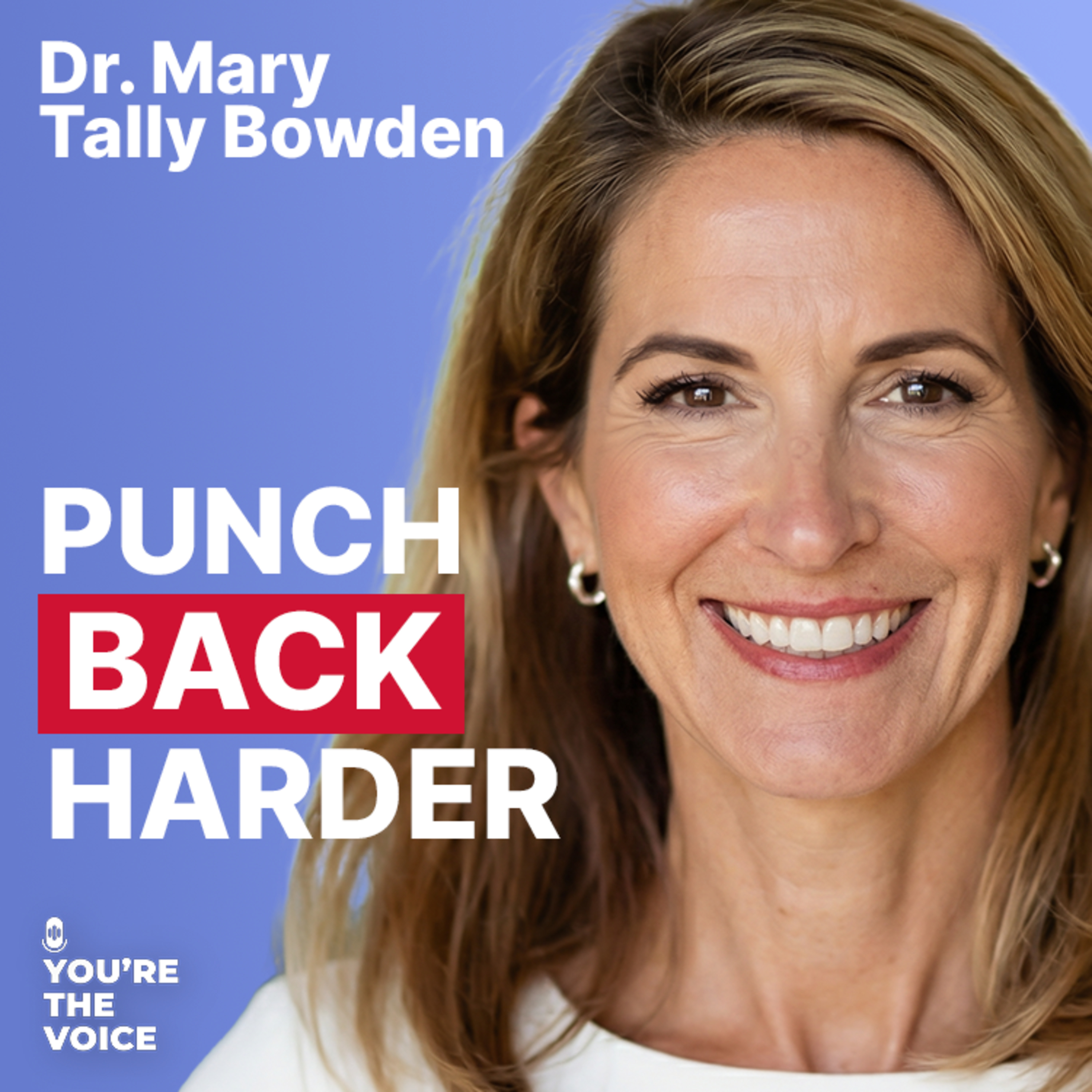 Suspended Doctor Fights Back: Exposing the Hidden Hospital Fraud - Dr. Mary Tally Bowden | Ep. 121