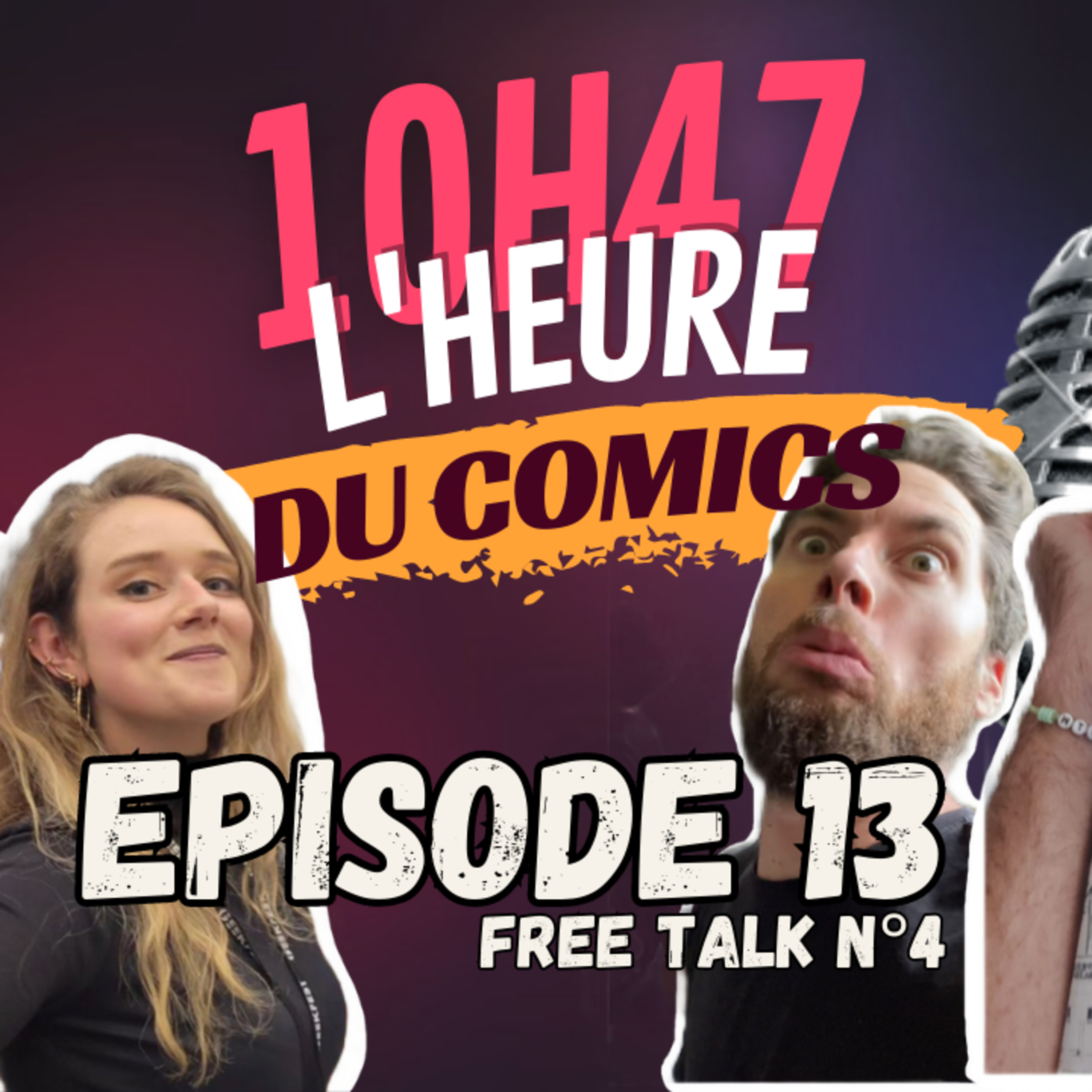 10H47 L\'heure du comics