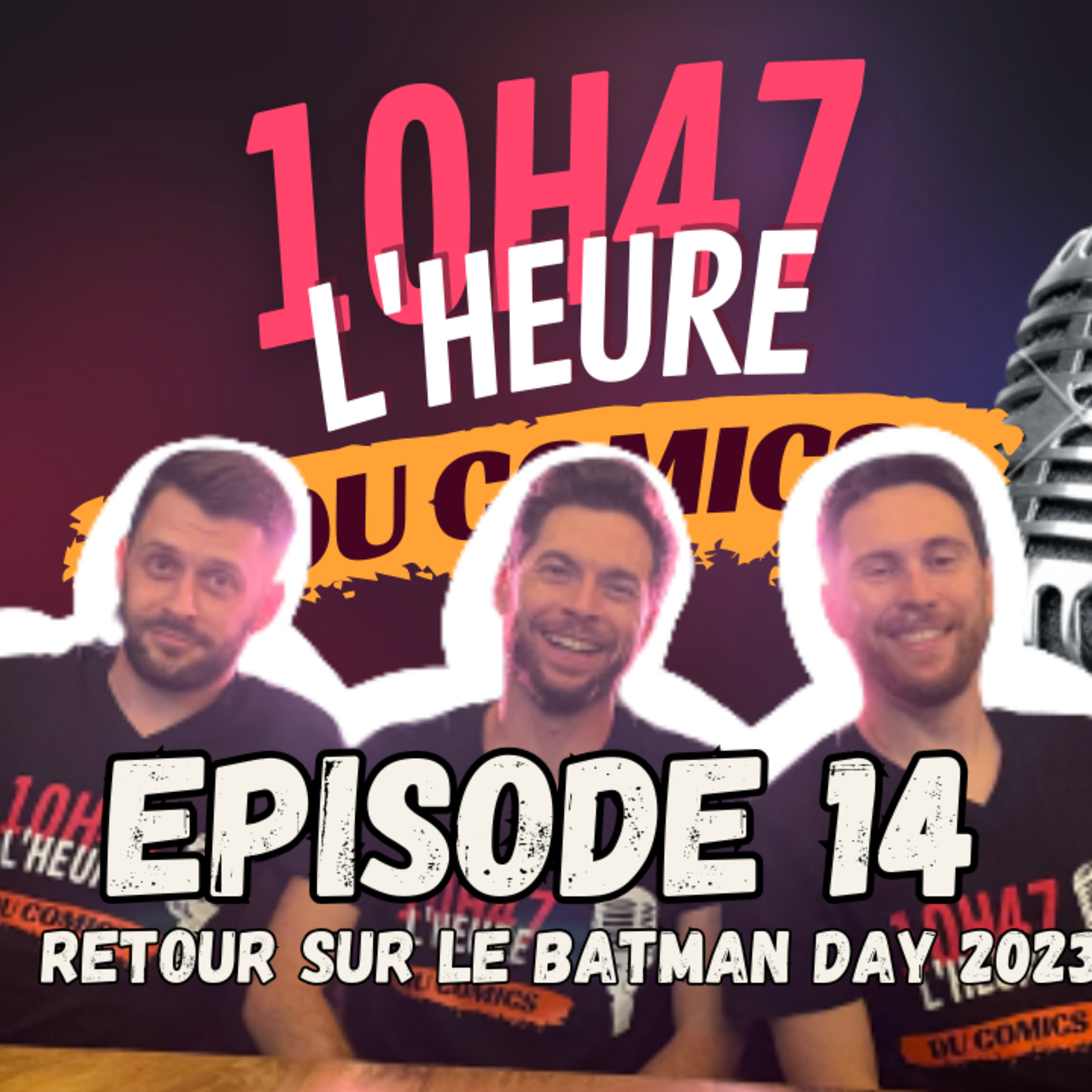 10H47 L\'heure du comics
