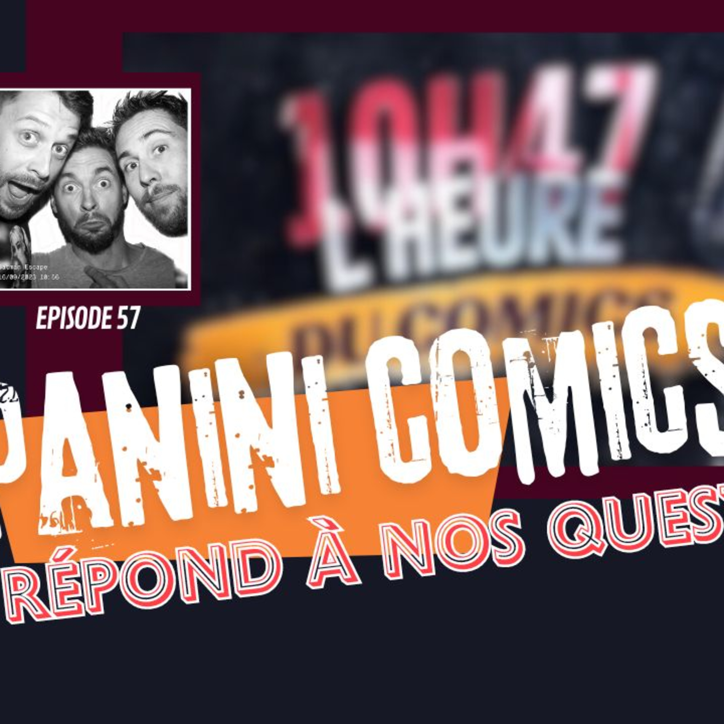 10H47 L\'heure du comics