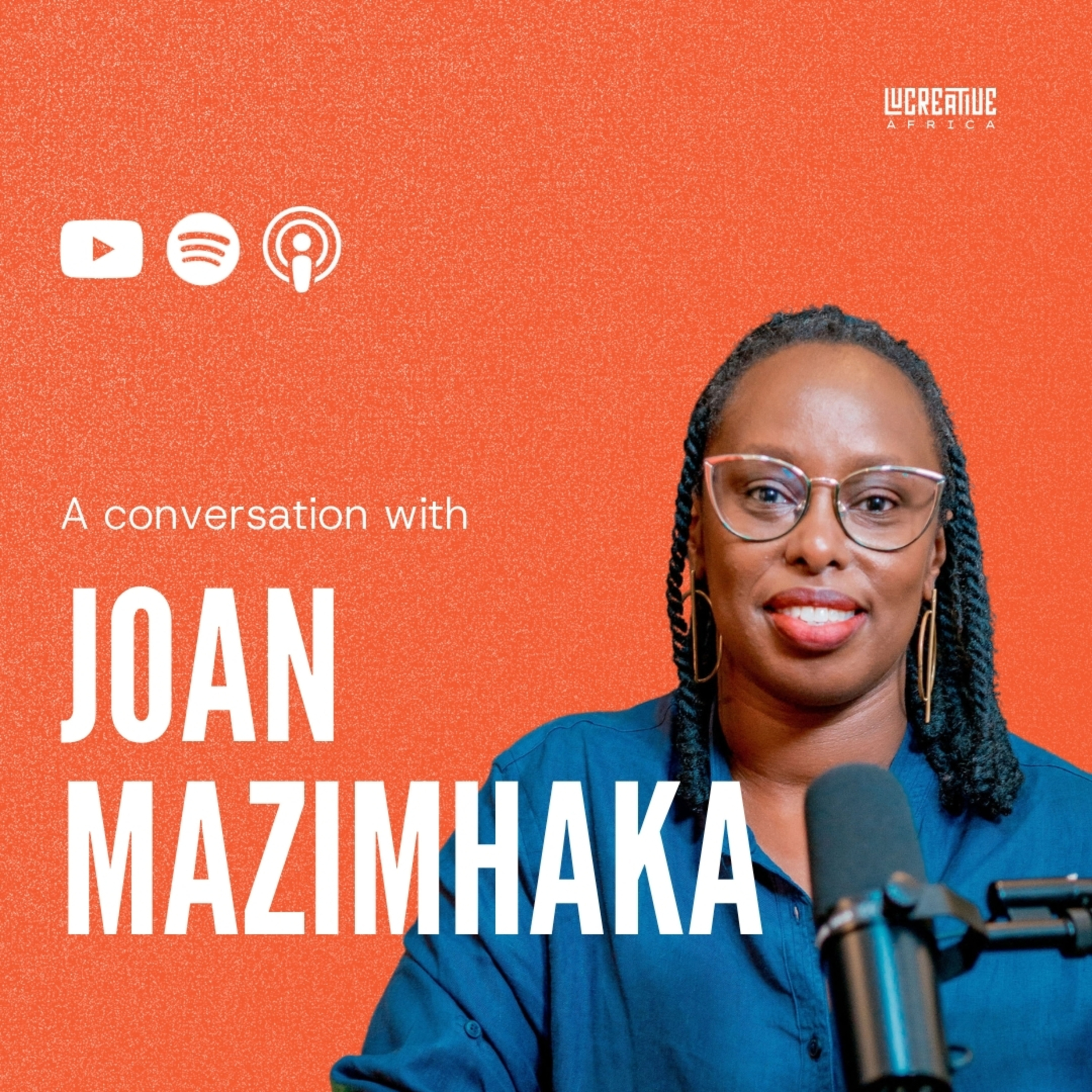 How to Build a Creative Business That Lasts (w/Joan Mazimhaka)