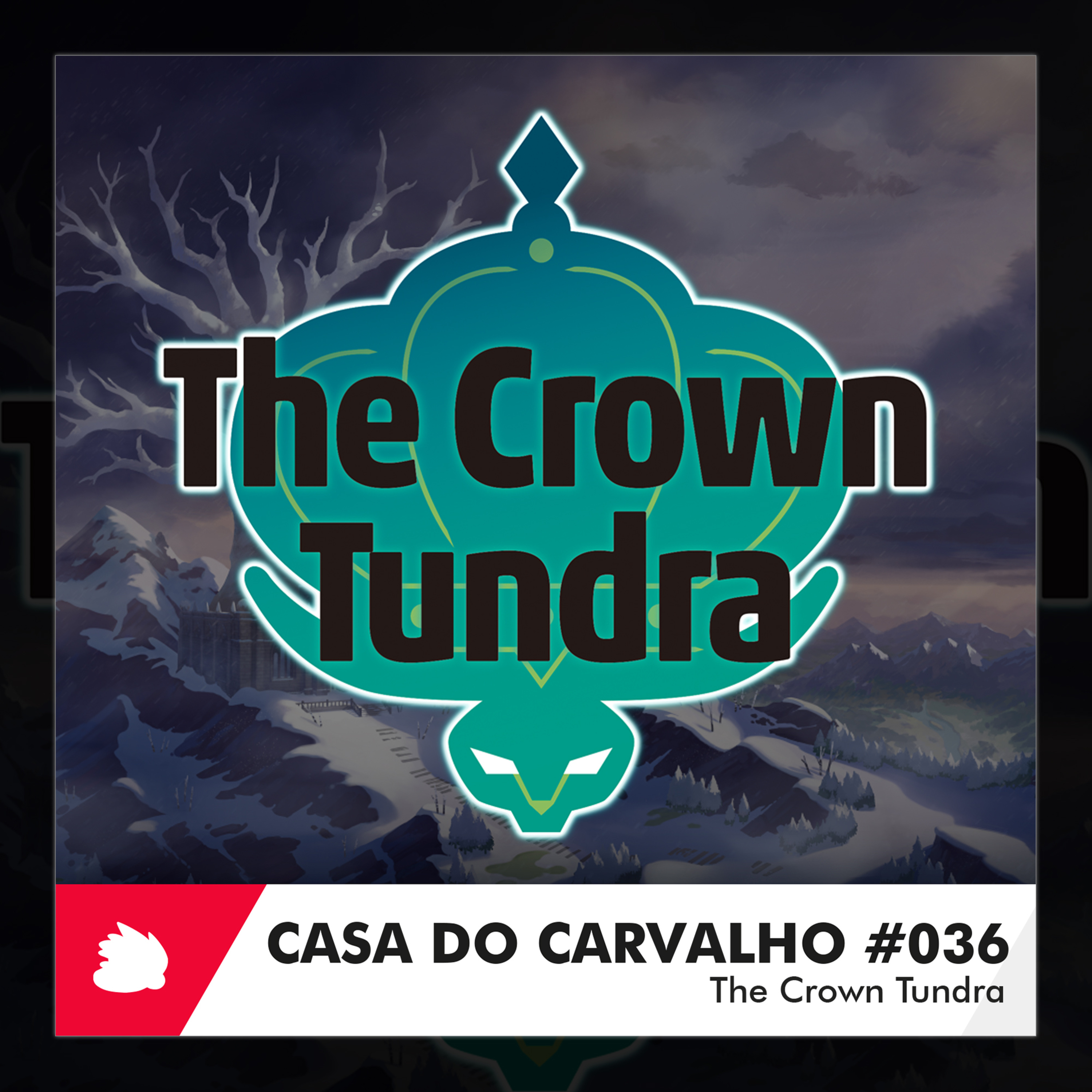 Casa do Carvalho - Podcast Pokémon