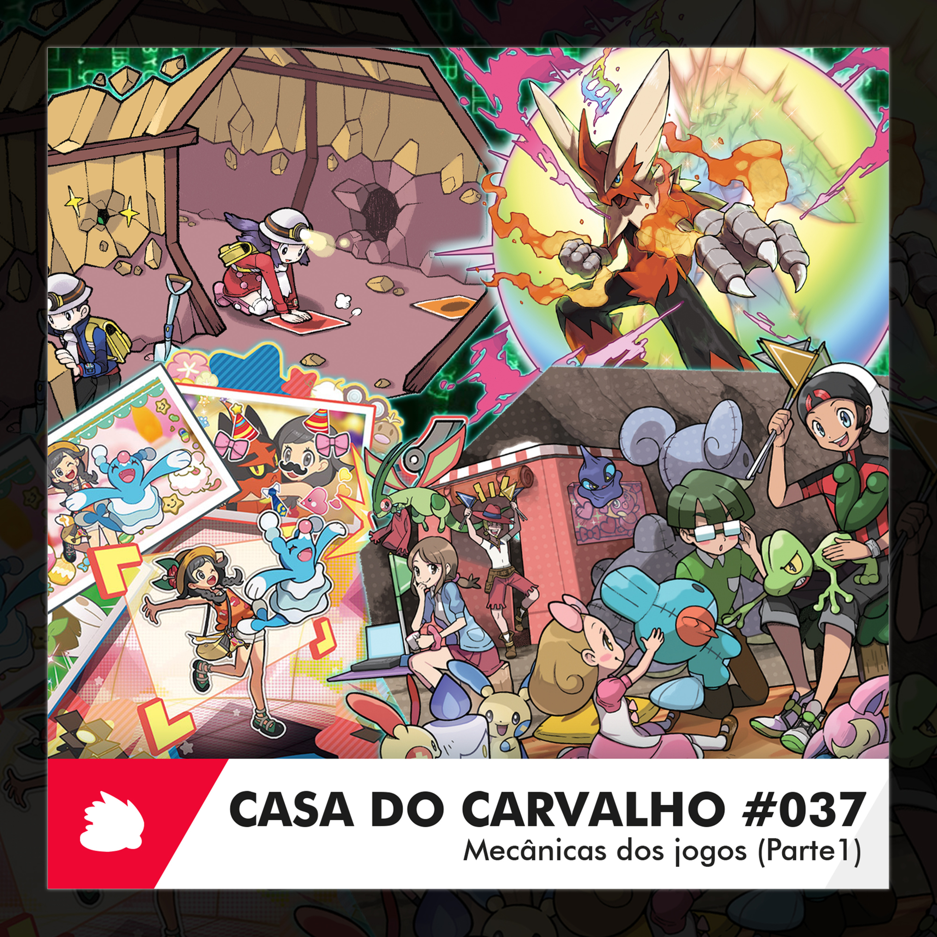 Casa do Carvalho - Podcast Pokémon