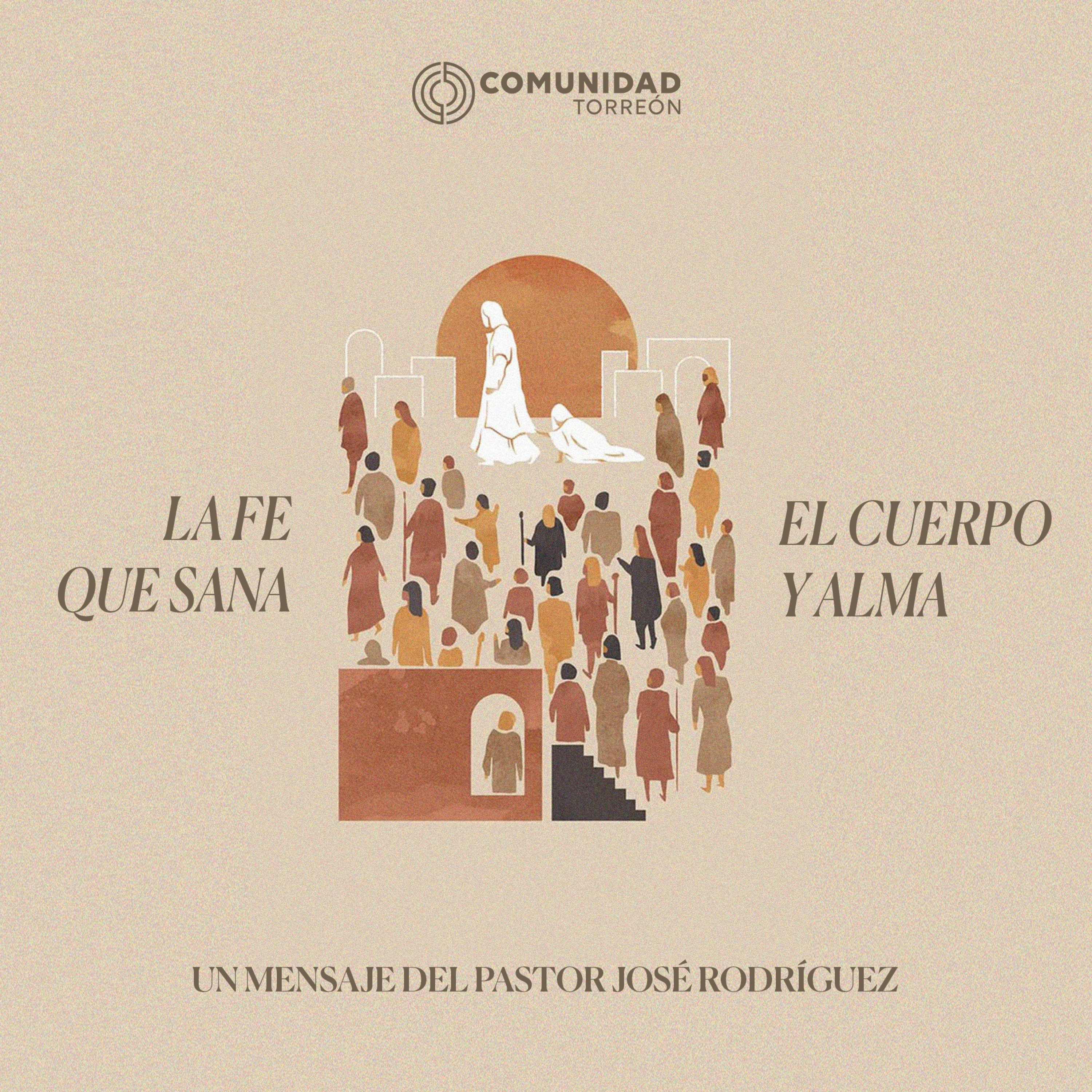 La fe que sana el cuerpo y alma episode artwork
