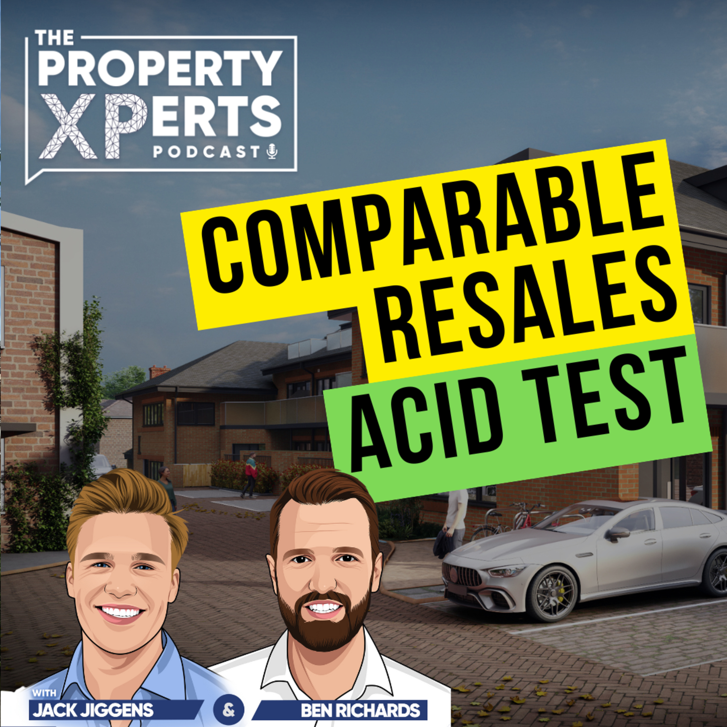 S3E31 - Comparable Resales Acid Test: a smarter way to stress test property deals episode artwork