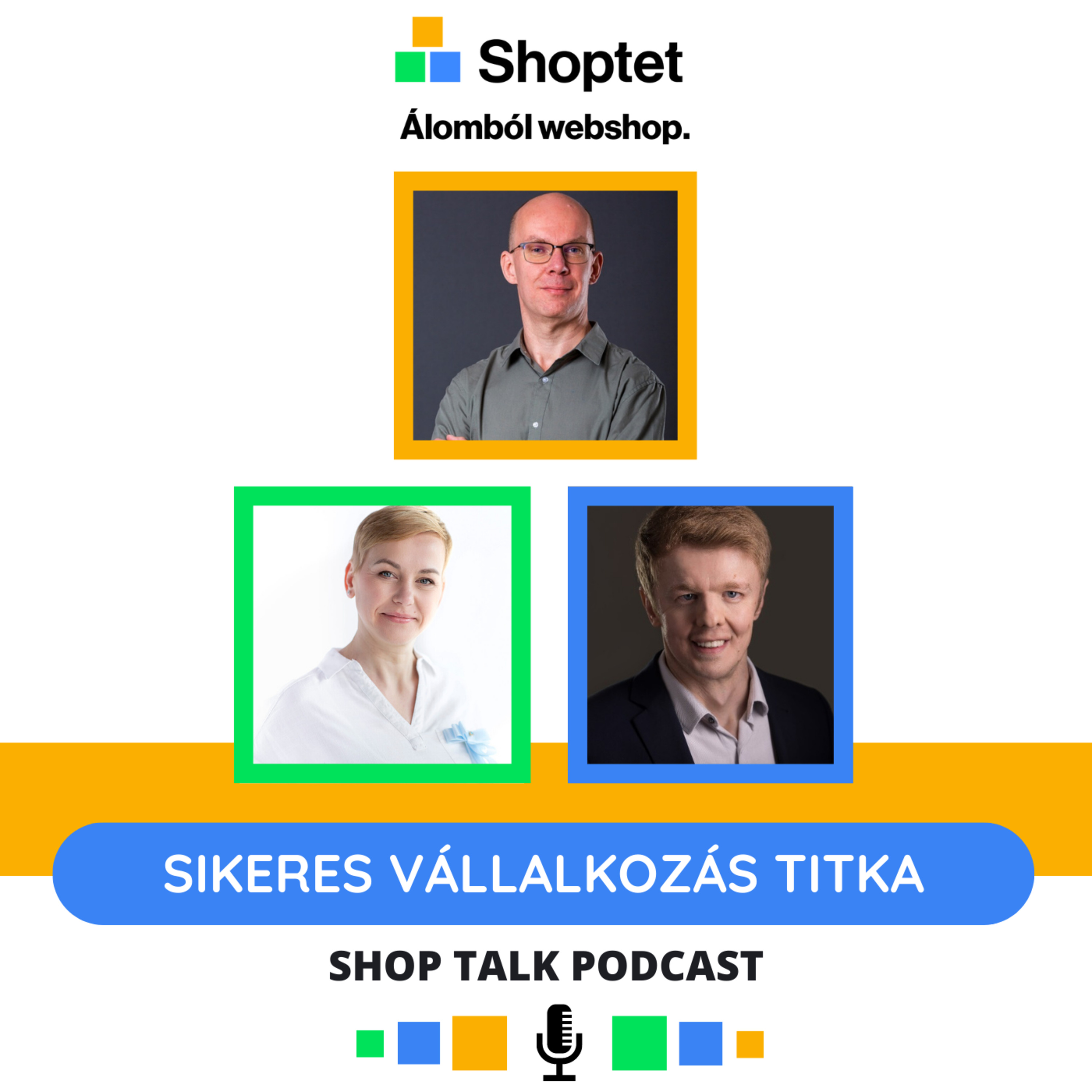 Shop Talk – a Shoptet e-kereskedelmi podcastja